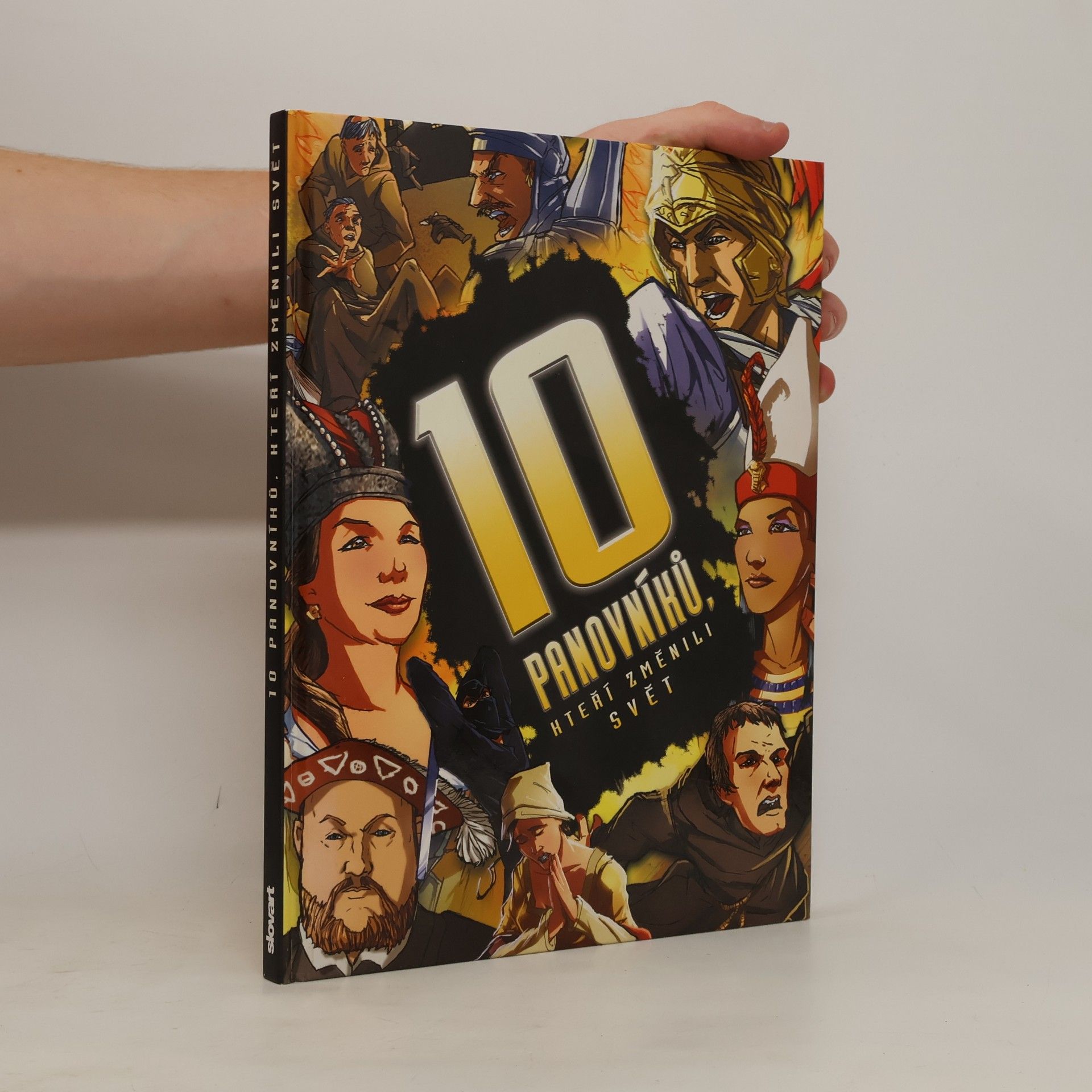 Clive Gifford 10 panovníků, kteří změnili svět