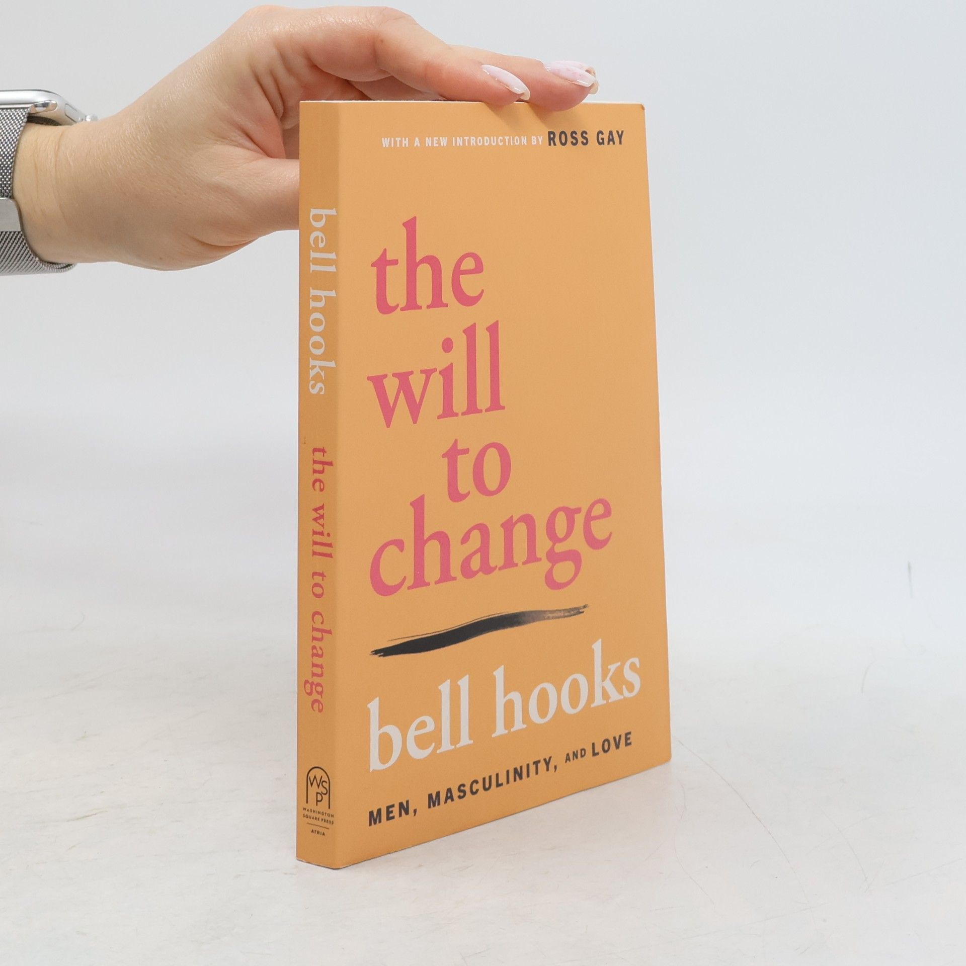Ross Gay The Will to Change