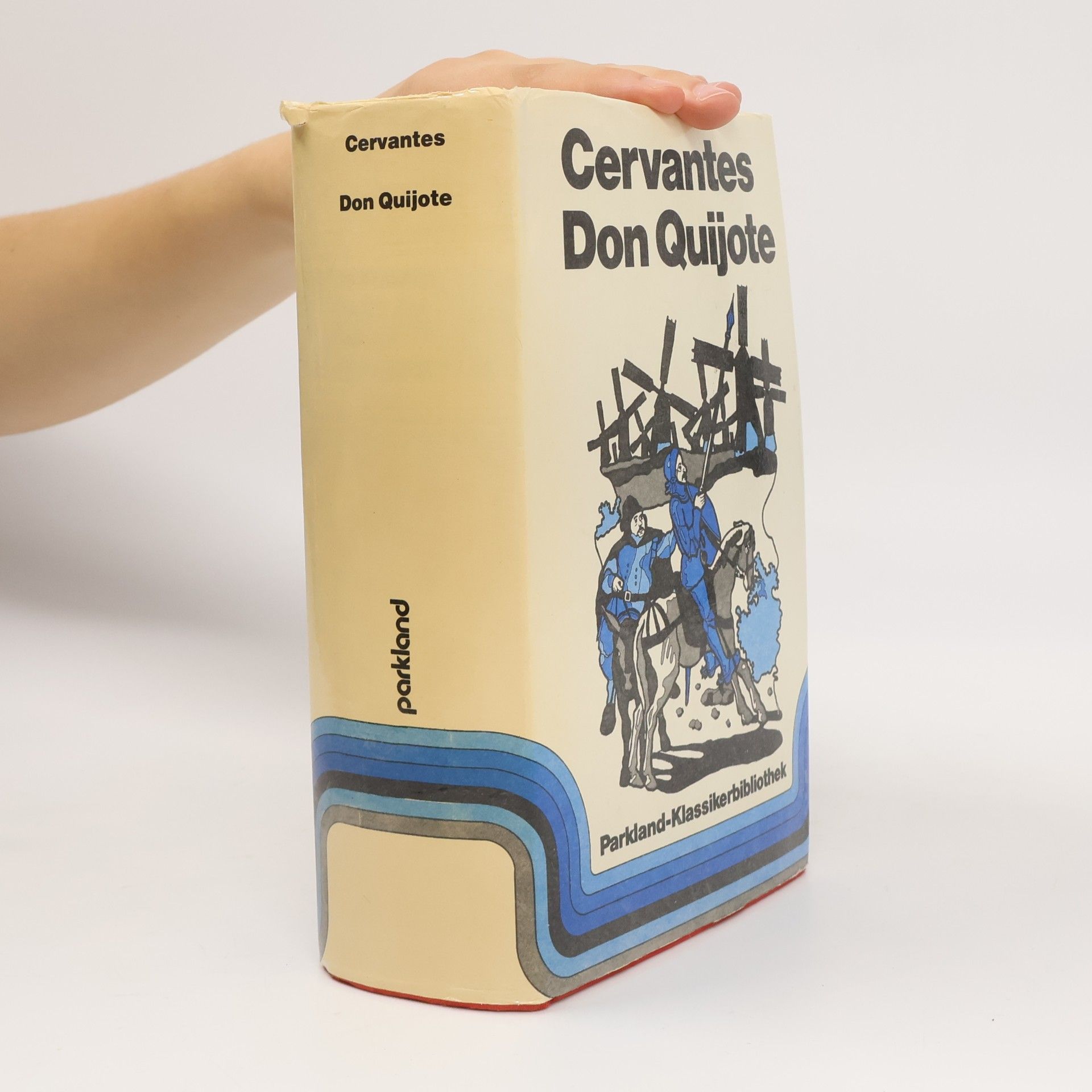 Miguel de Cervantes y Saavedra Don Quijote