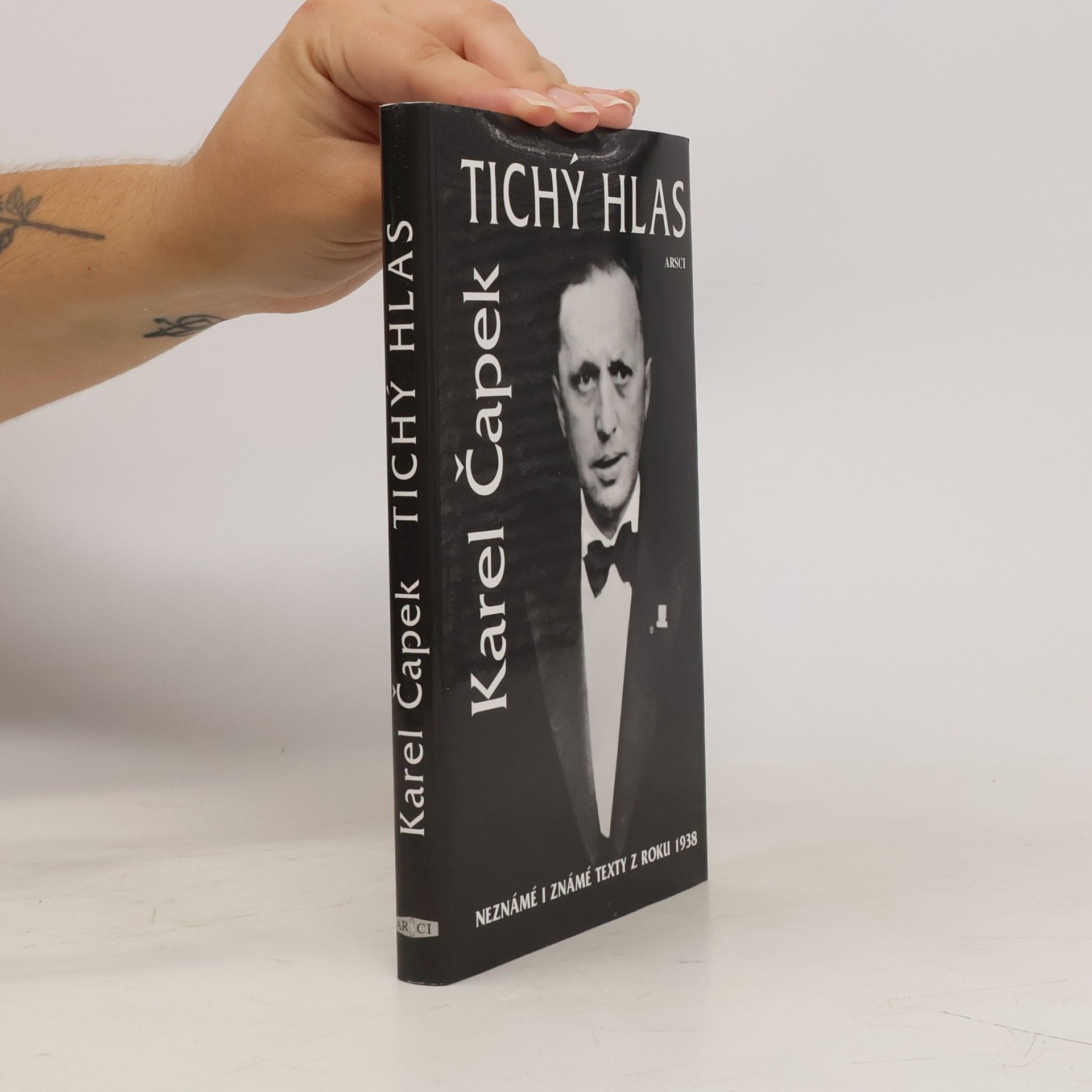 Karel Čapek Tichý hlas. Neznámé i známé texty z roku 1938
