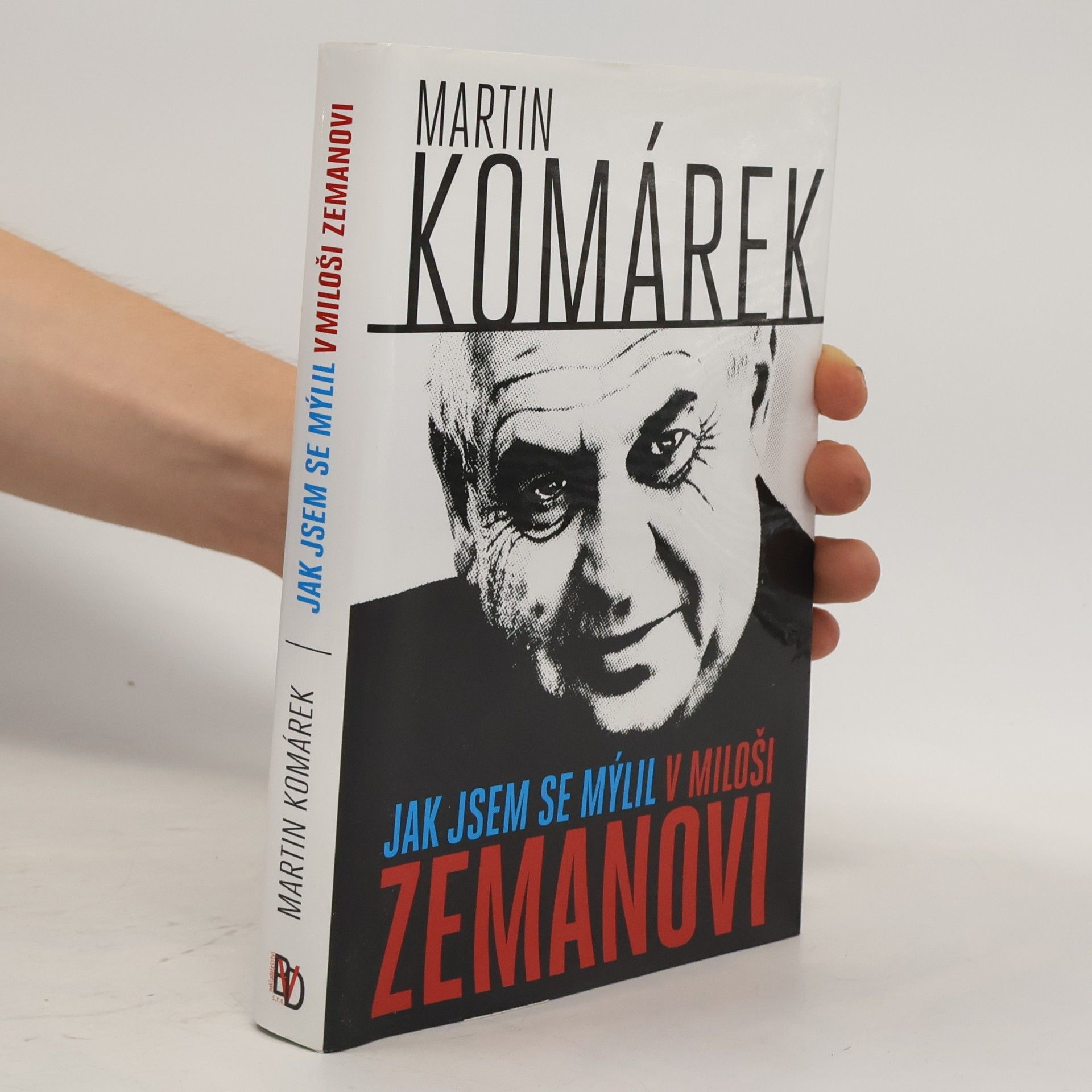 Jak jsem se mýlil v Miloši Zemanovi
