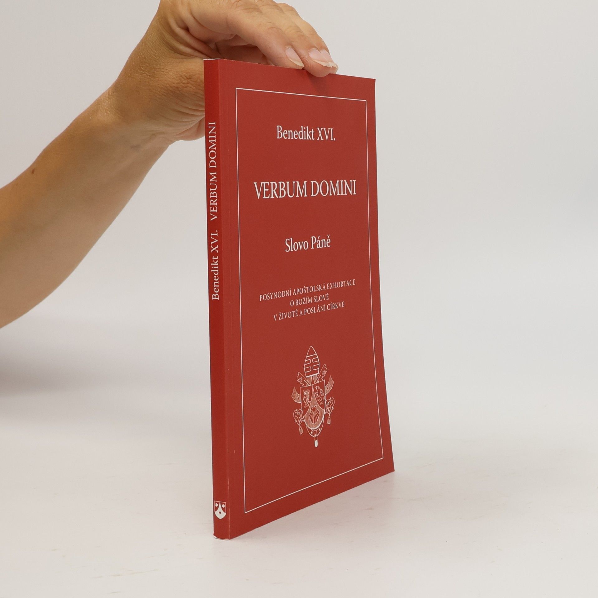 Joseph Ratzinger Verbum Domini : posynodní apoštolská exhortace o Božím slově v životě a poslání církve
