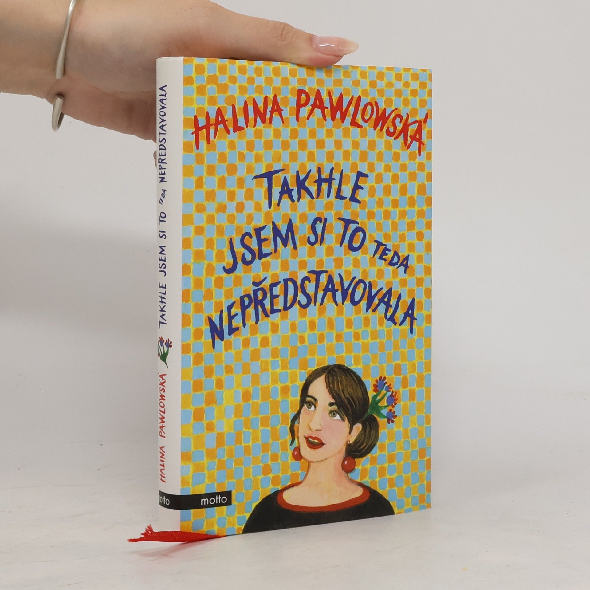 Halina Pawlowská Takhle jsem si to teda nepředstavovala