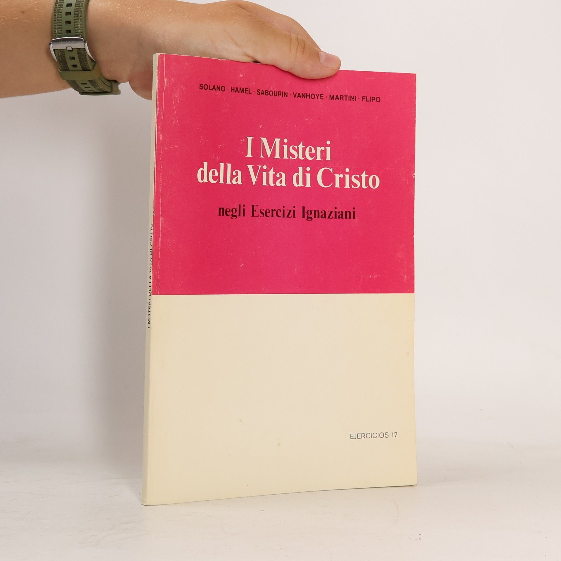 Roland Hamel I Misteri della Vita di Cristo negli Esercizi Ignaziani