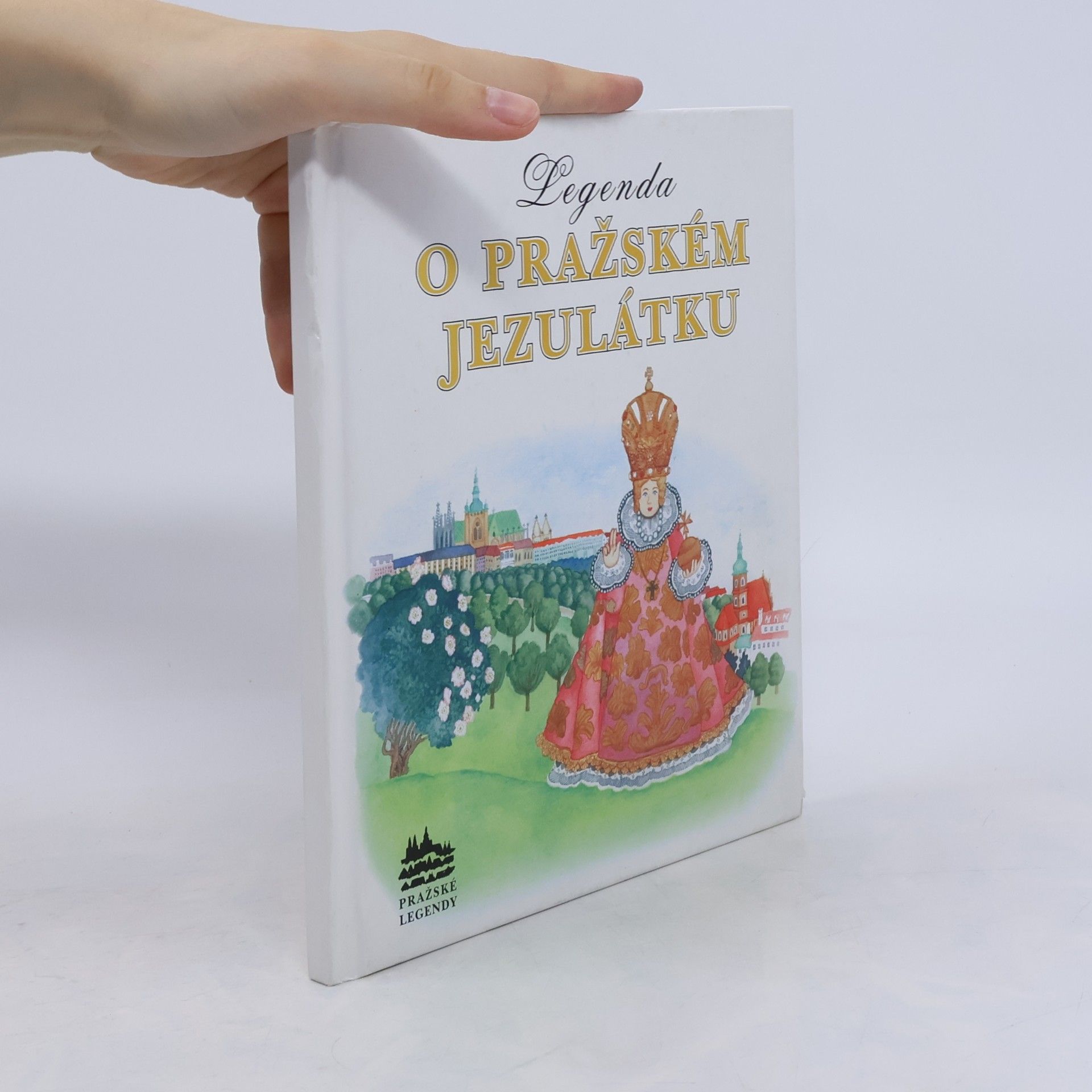Ivana Pecháčková Legenda o Pražském Jezulátku