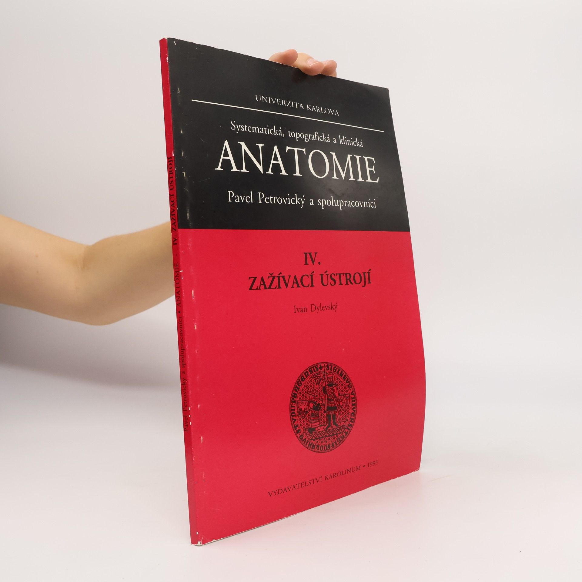 Pavel Petrovický Systematická, topografická a klinická anatomie IV.