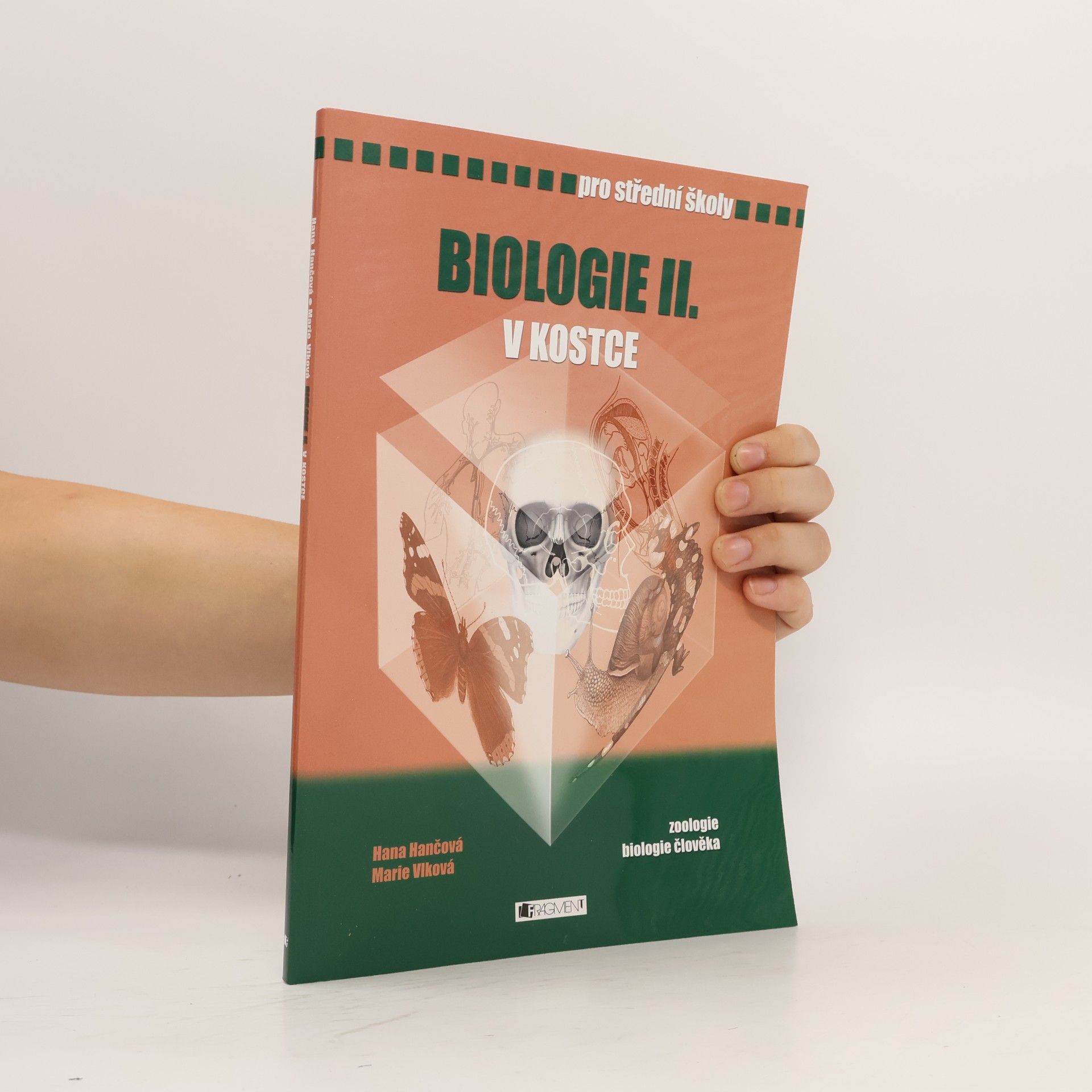 Hana Hančová Biologie v kostce: Pro střední školy. 2. díl