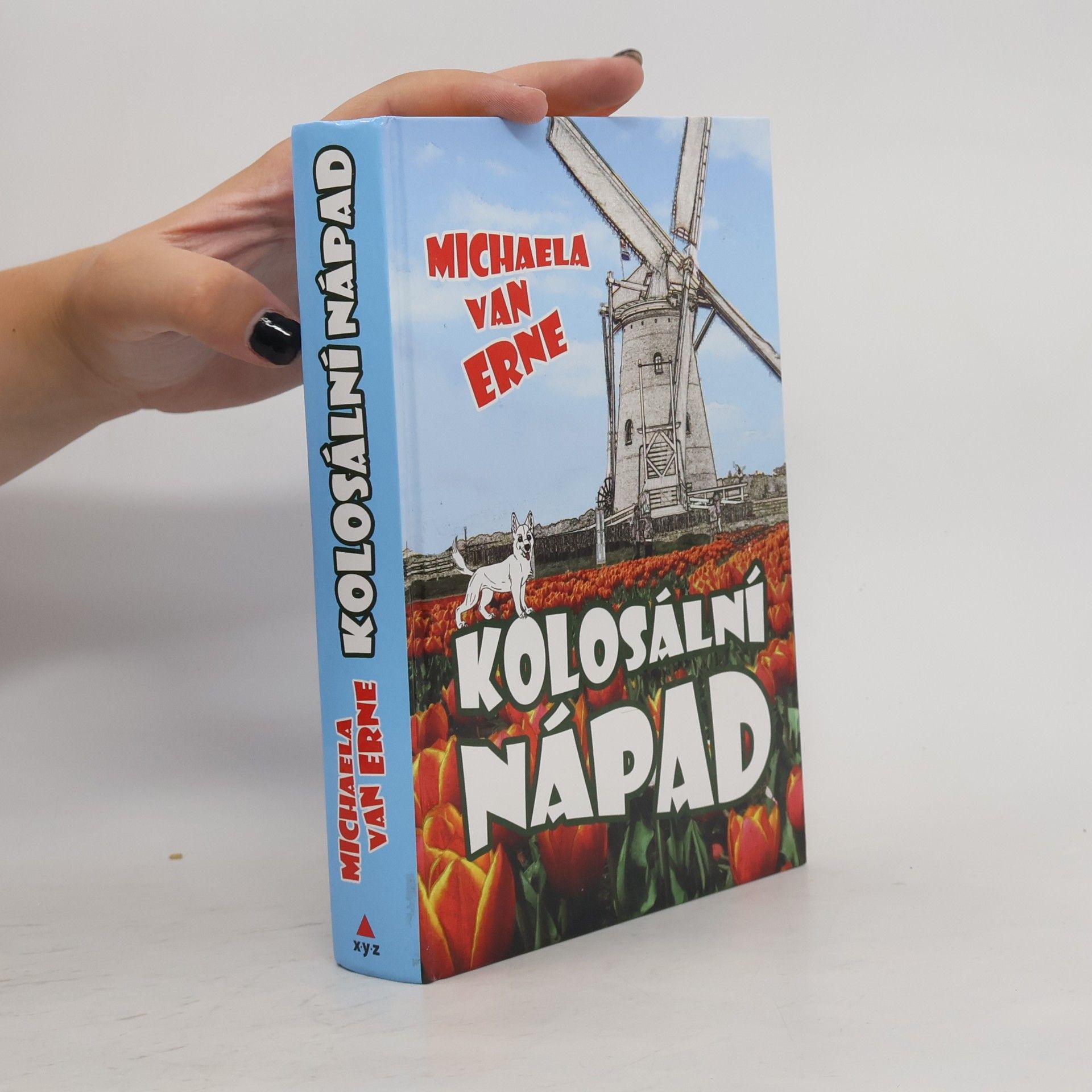 Michaela van Erne Kolosální nápad