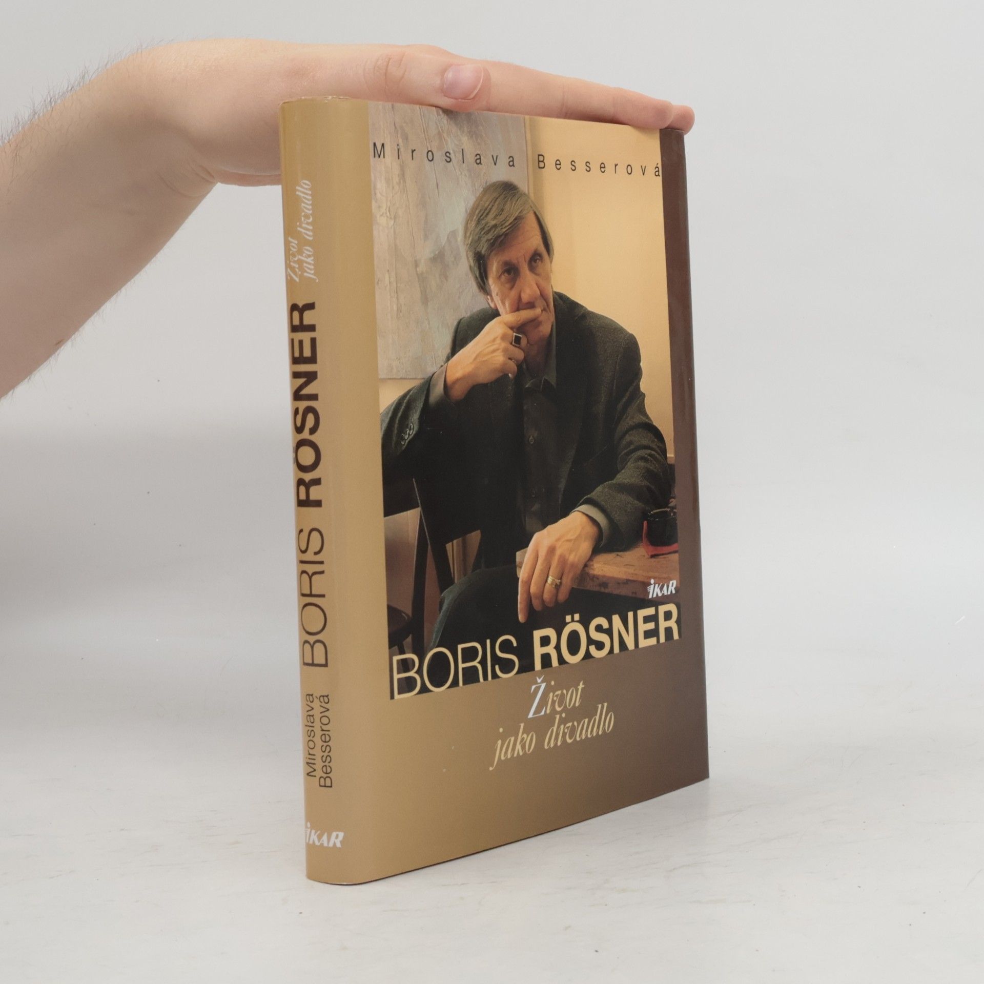 Boris Rösner Boris Rösner : život jako divadlo