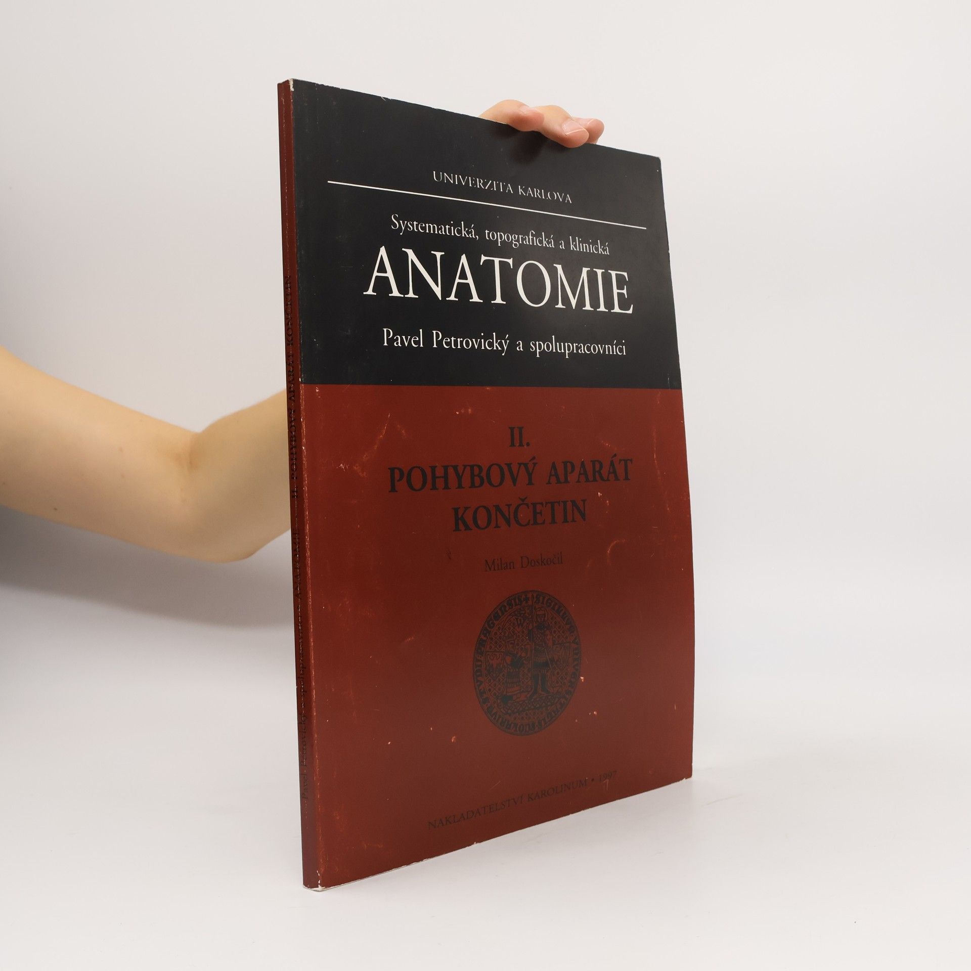 Milan Doskočil Anatomie II. - Pohybový aparát končetin