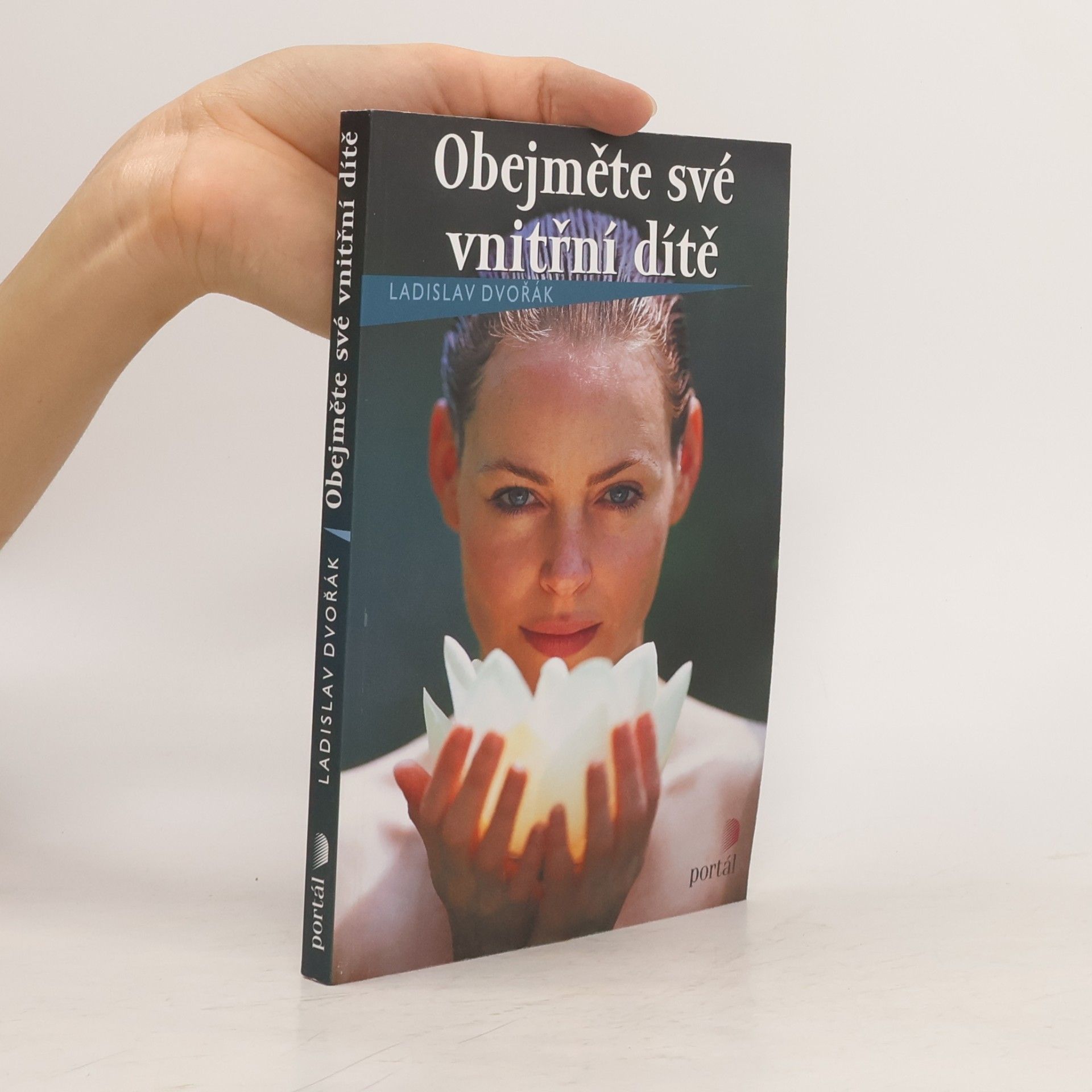 Ladislav Dvořák Obejměte své vnitřní dítě