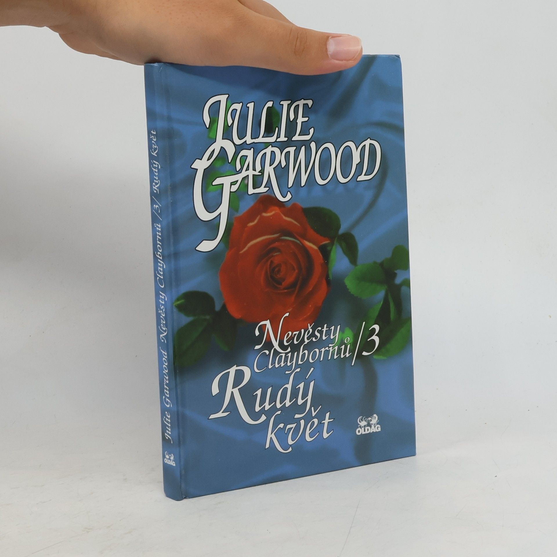 Julie Garwood Nevěsty Claybornů. 3, Rudý květ