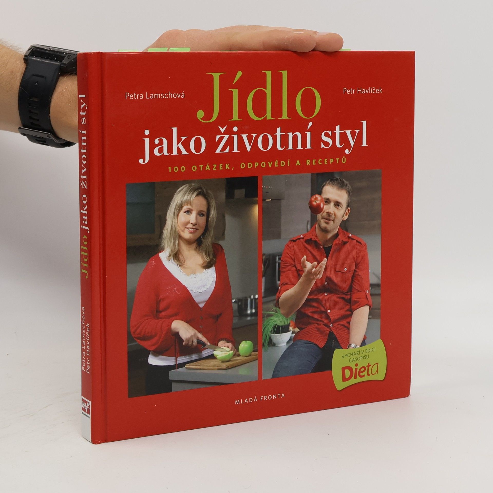 Petra Lamschová Jídlo jako životní styl, aneb 100 otázek, odpovědí a receptů
