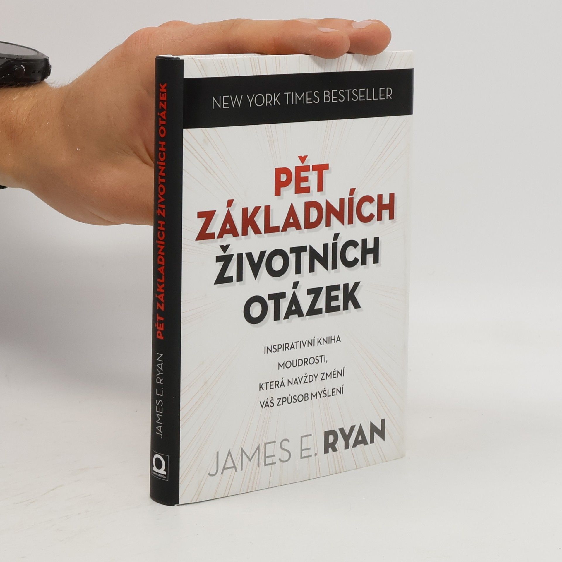 James E. Ryan Pět základních životních otázek