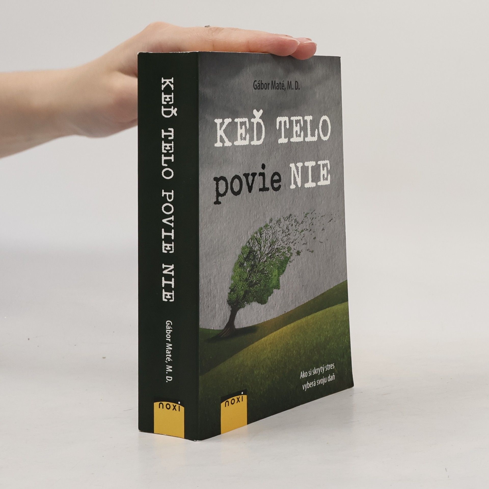 Gabor Maté Keď telo povie nie