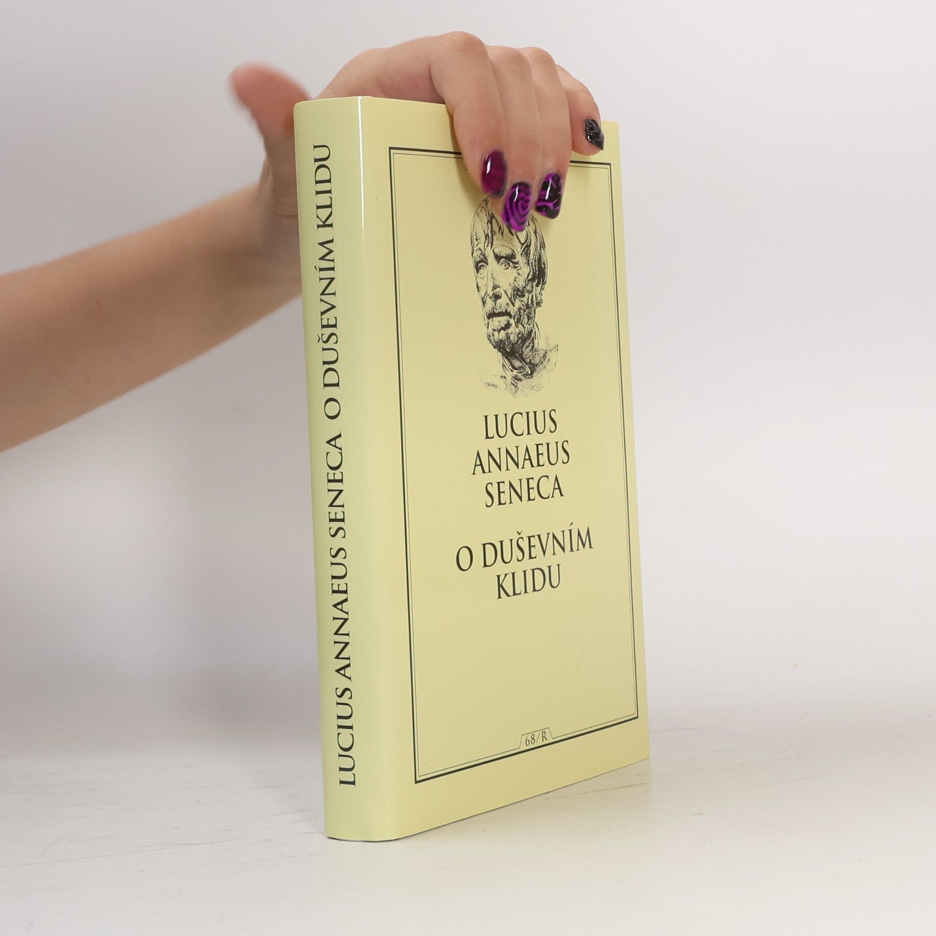 Lucius Annaeus Seneca O duševním klidu