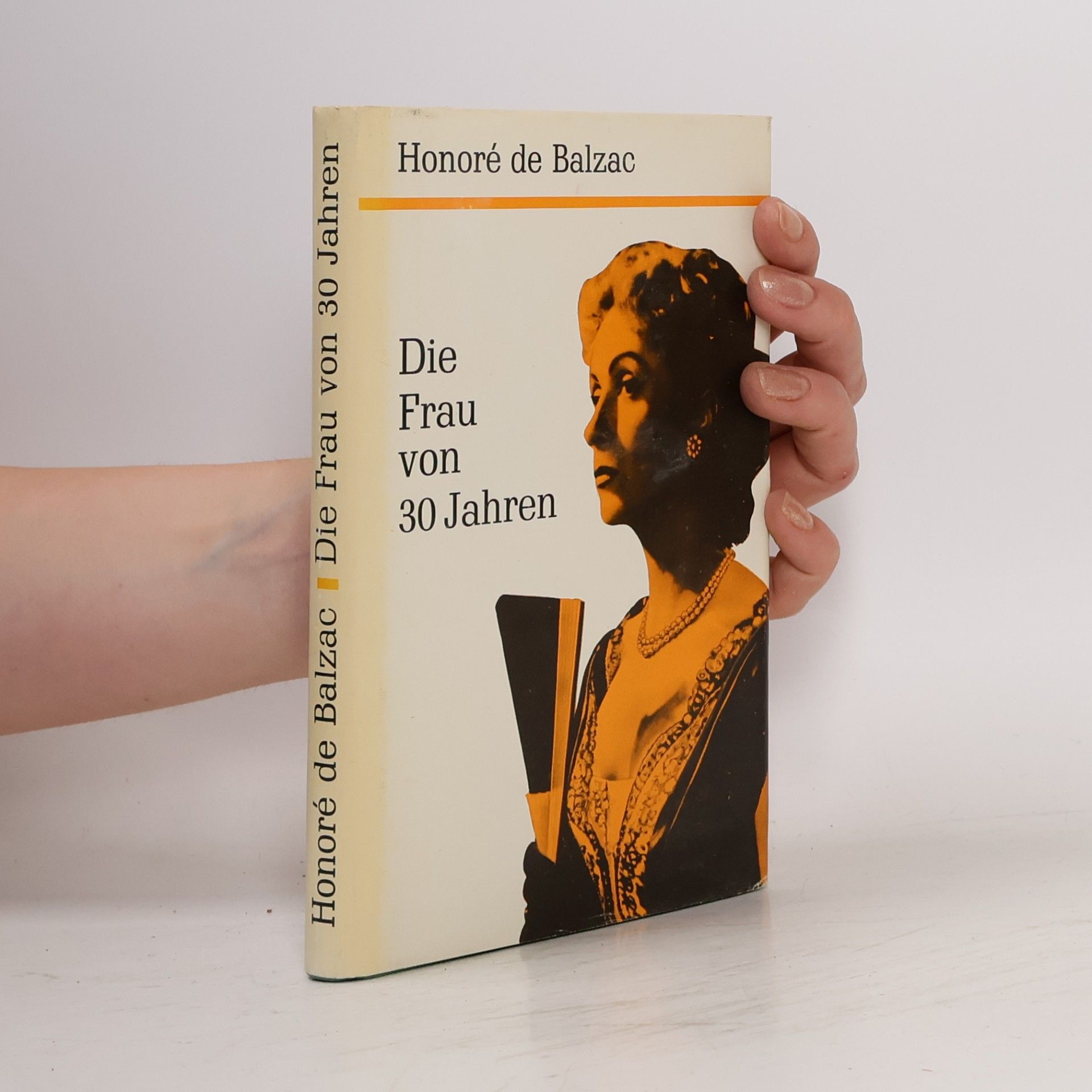 Honoré de Balzac Die Frau von 30 Jahren