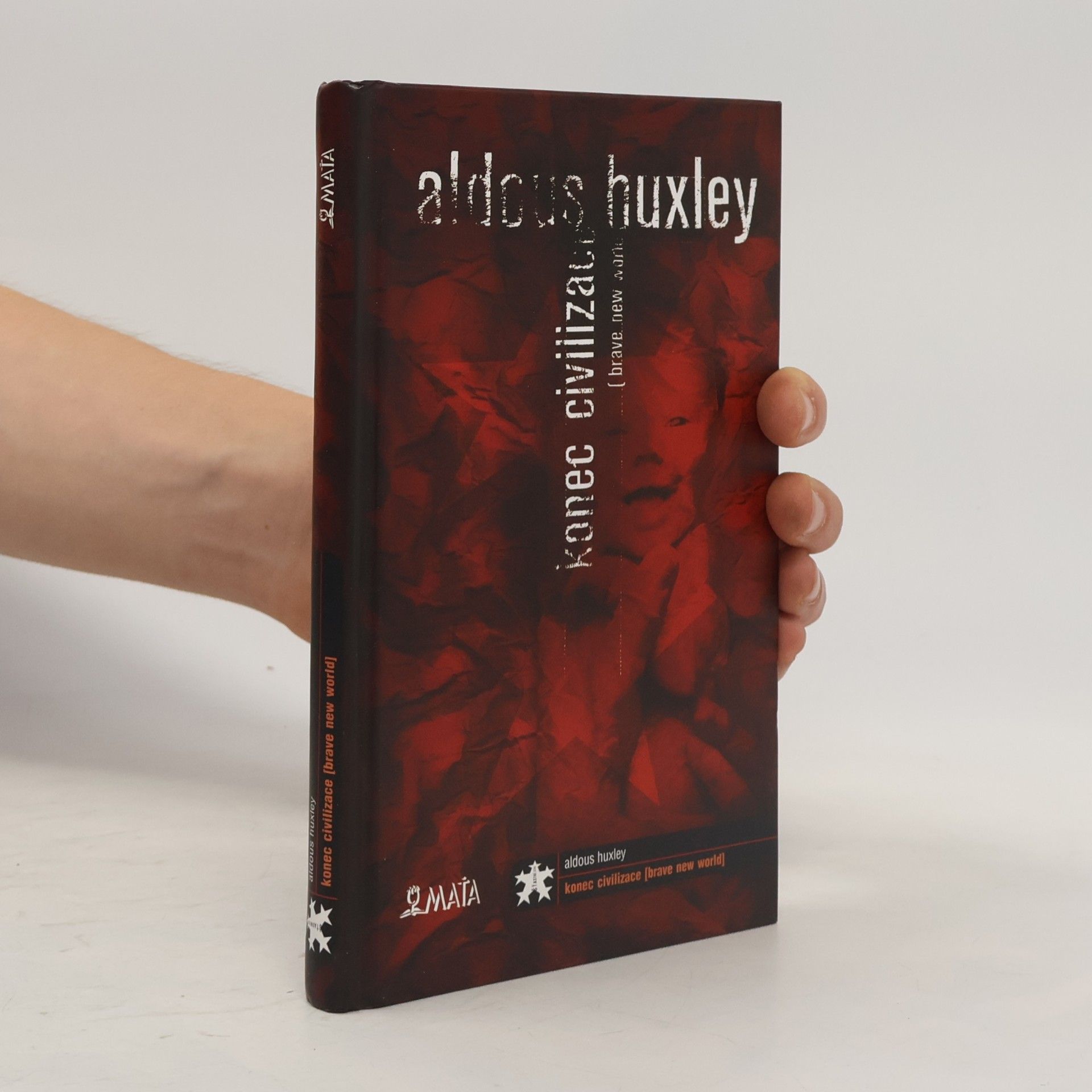 Aldous Huxley Konec civilizace (Brave New World)