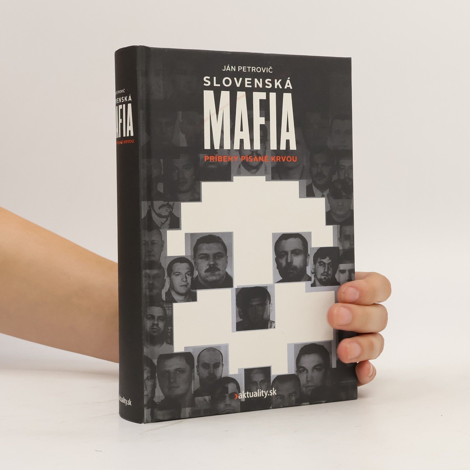 Ján Petrovič Slovenská mafia : príbehy písané krvou