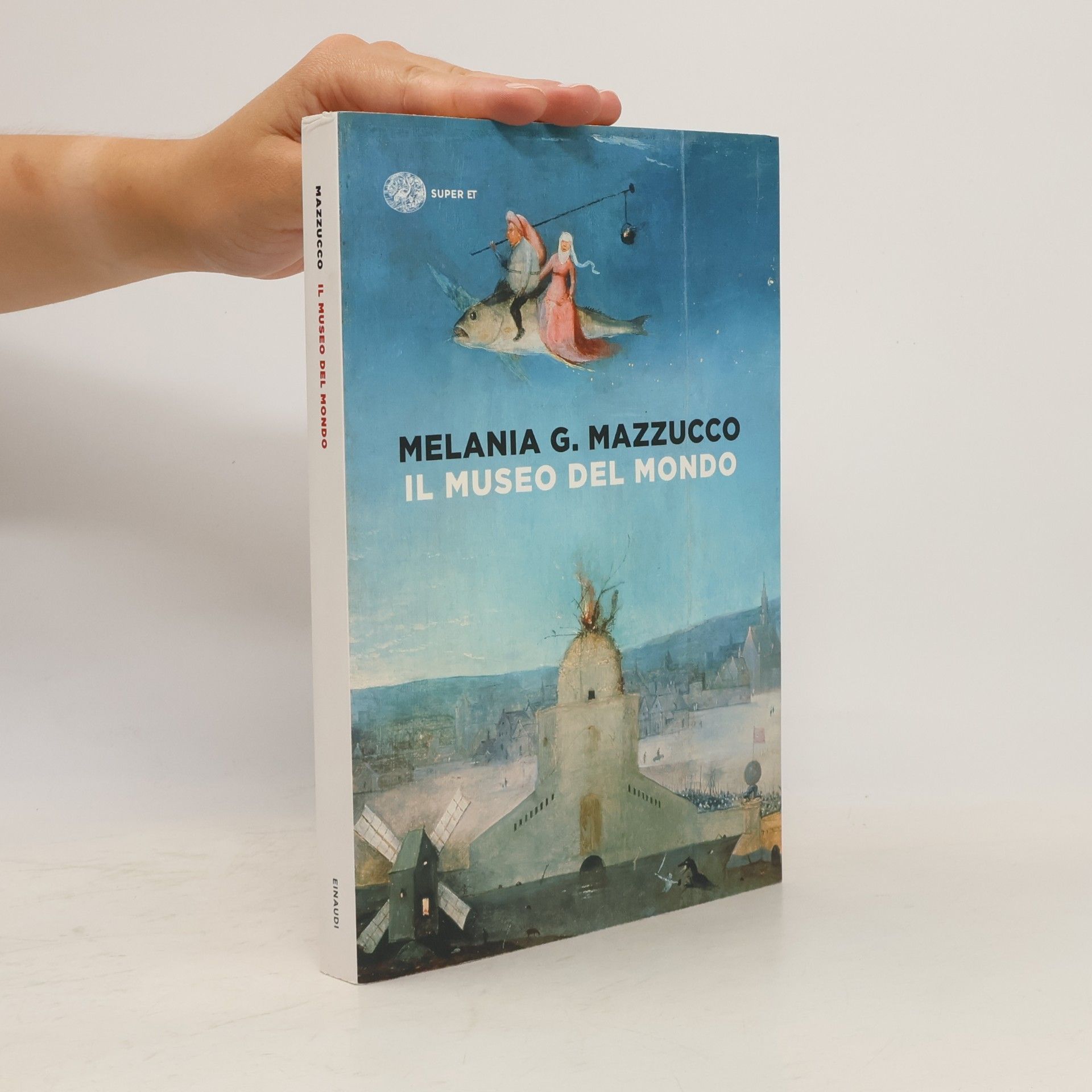 Melania Mazzucco Il museo del mondo