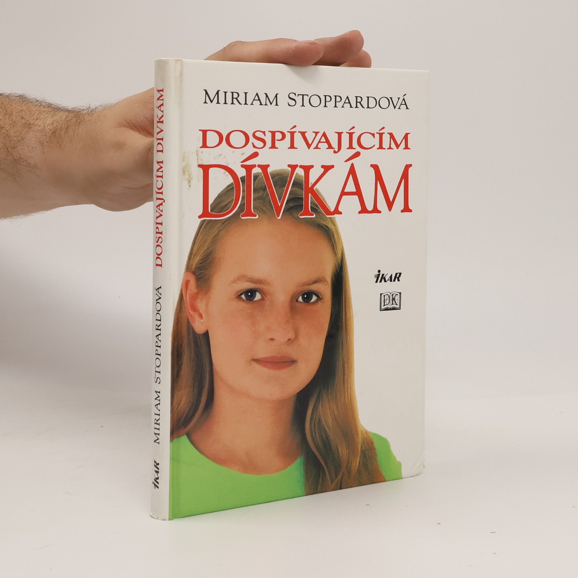 Miriam Stoppard Dospívajícím dívkám