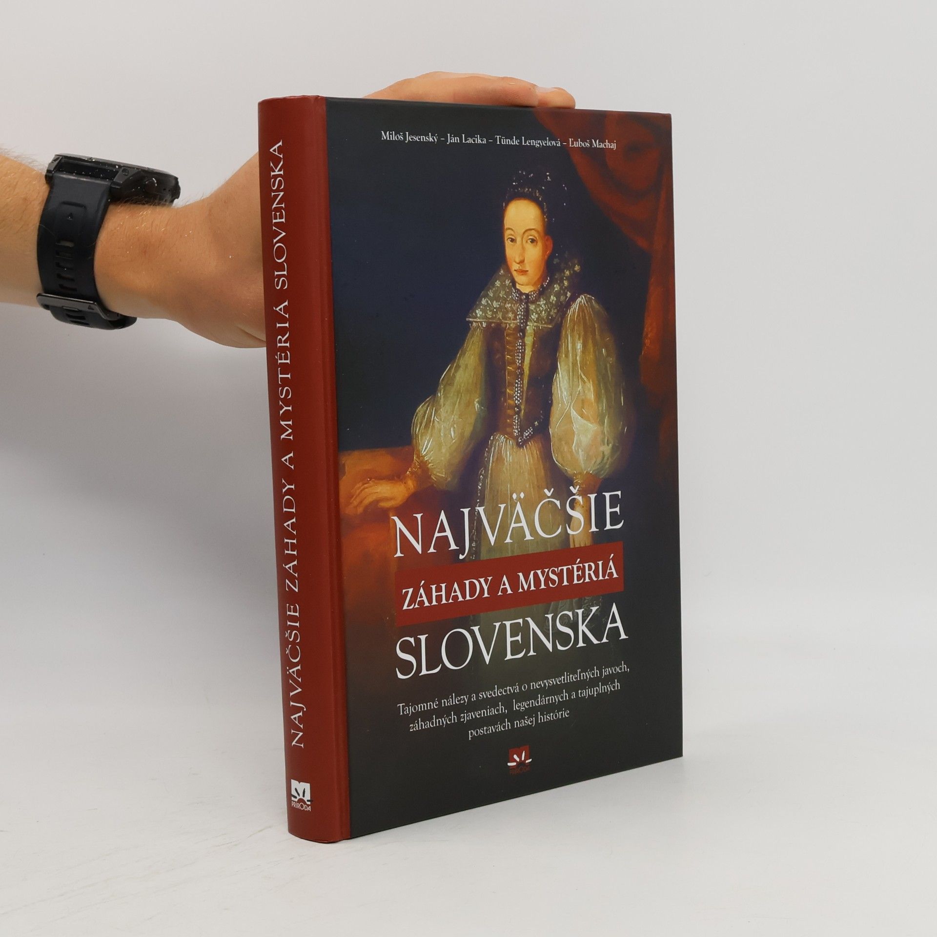 Rebecca Stephens Najväčšie záhady a mystériá Slovenska
