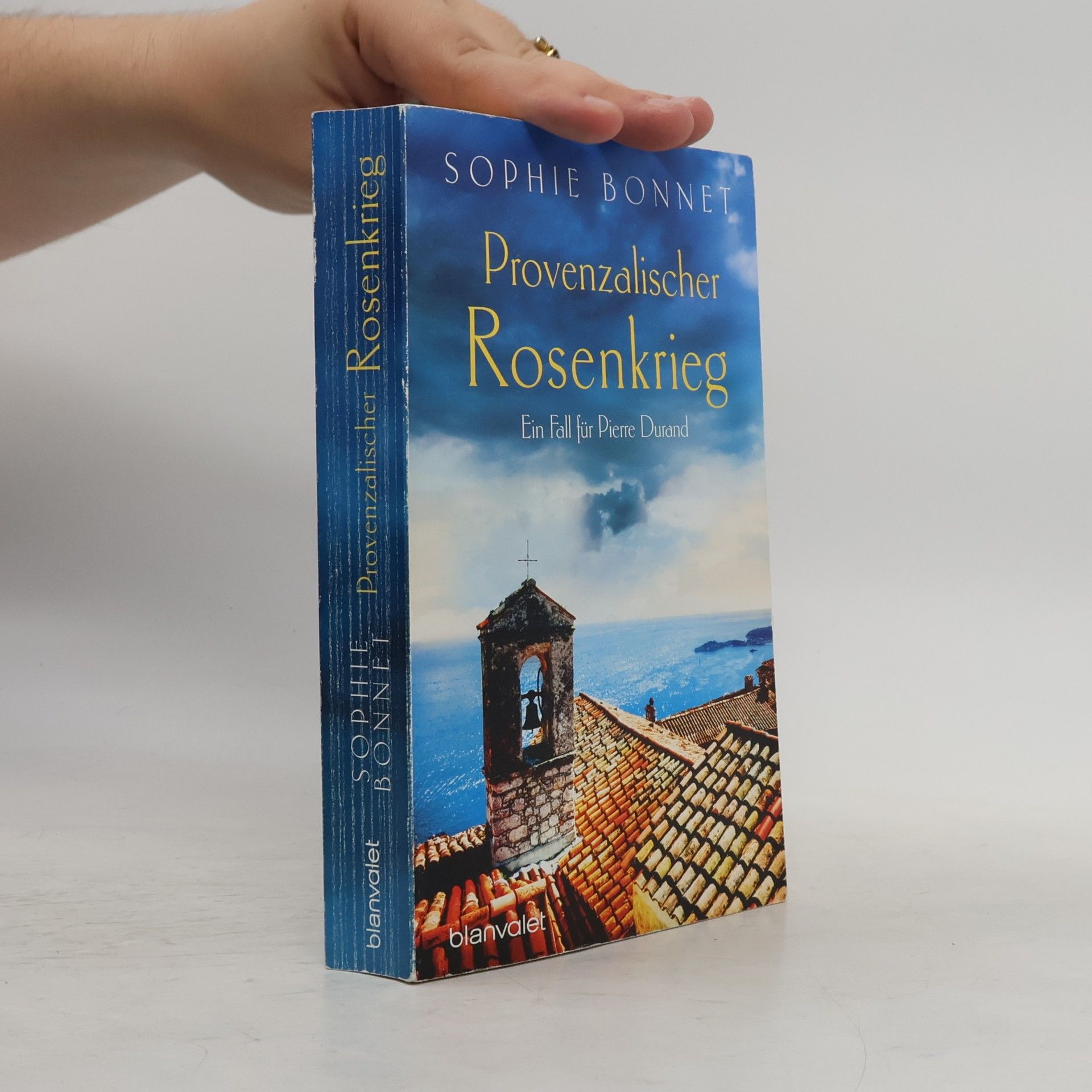 Sophie Bonnet Provenzalischer Rosenkrieg