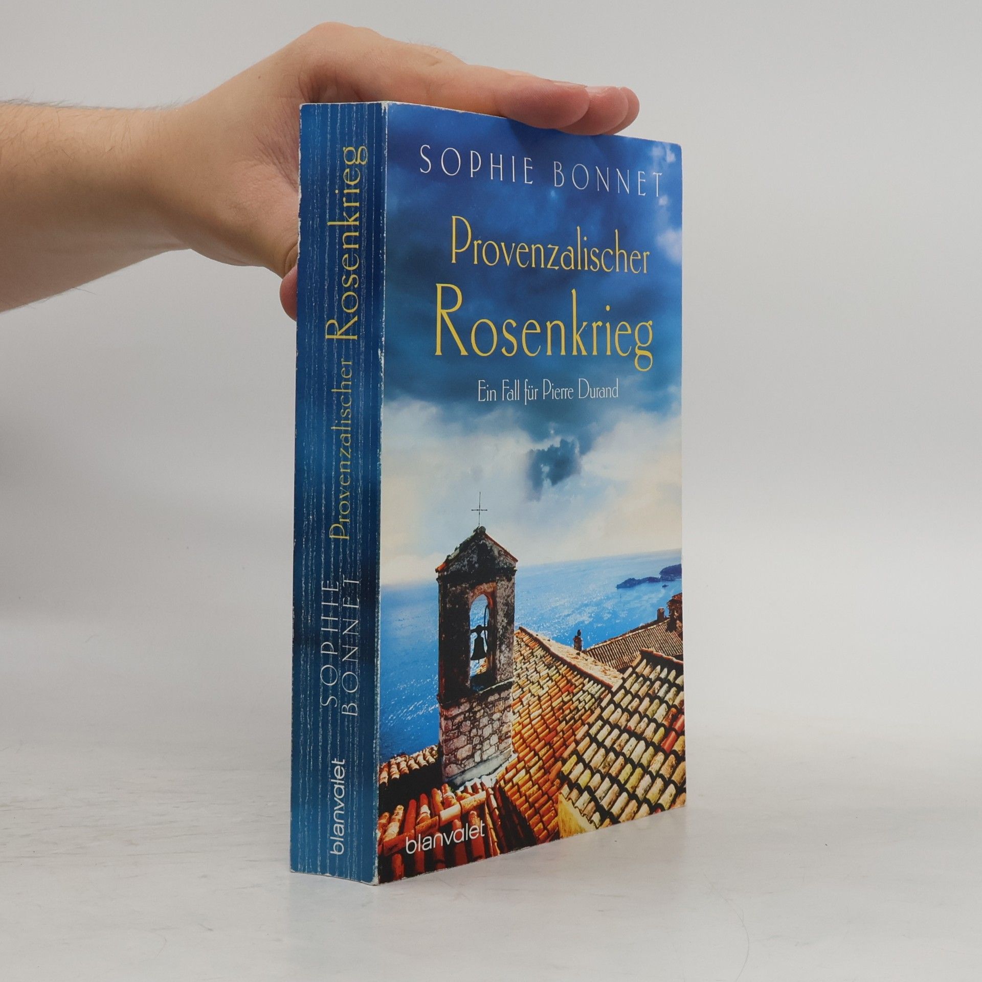 Sophie Bonnet Provenzalischer Rosenkrieg