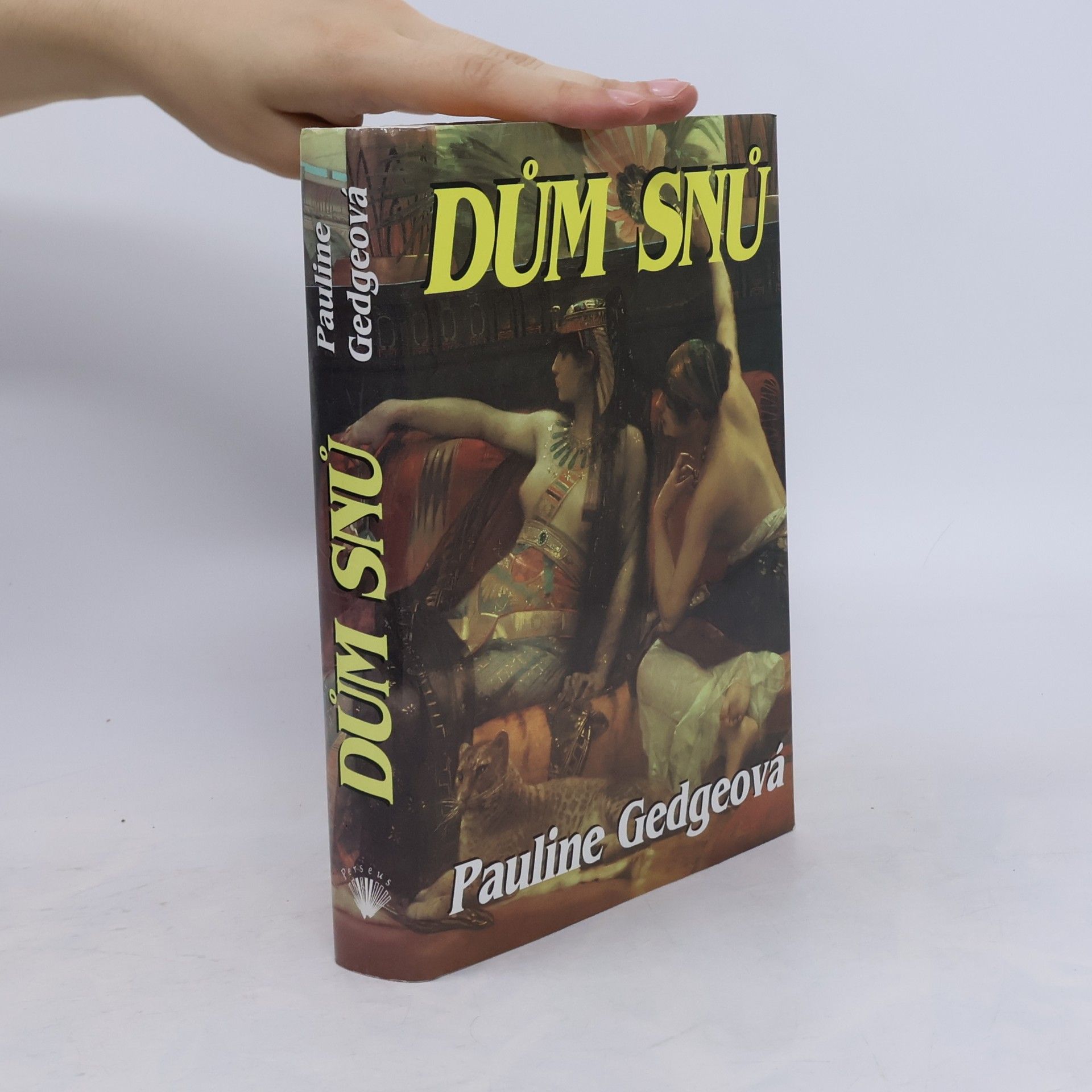 Pauline Gedge Dům snů