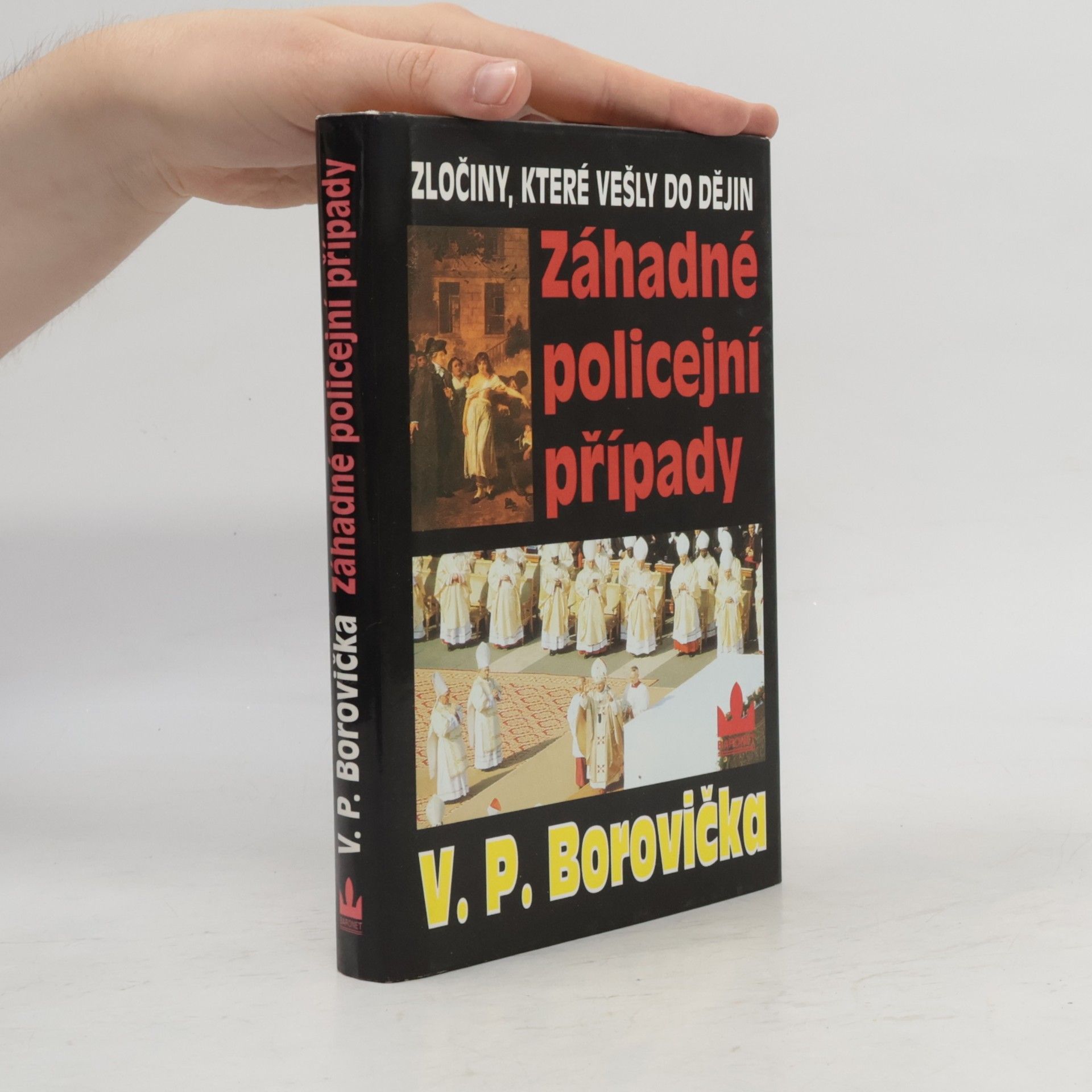 Václav Pavel Borovička Záhadné policejní případy