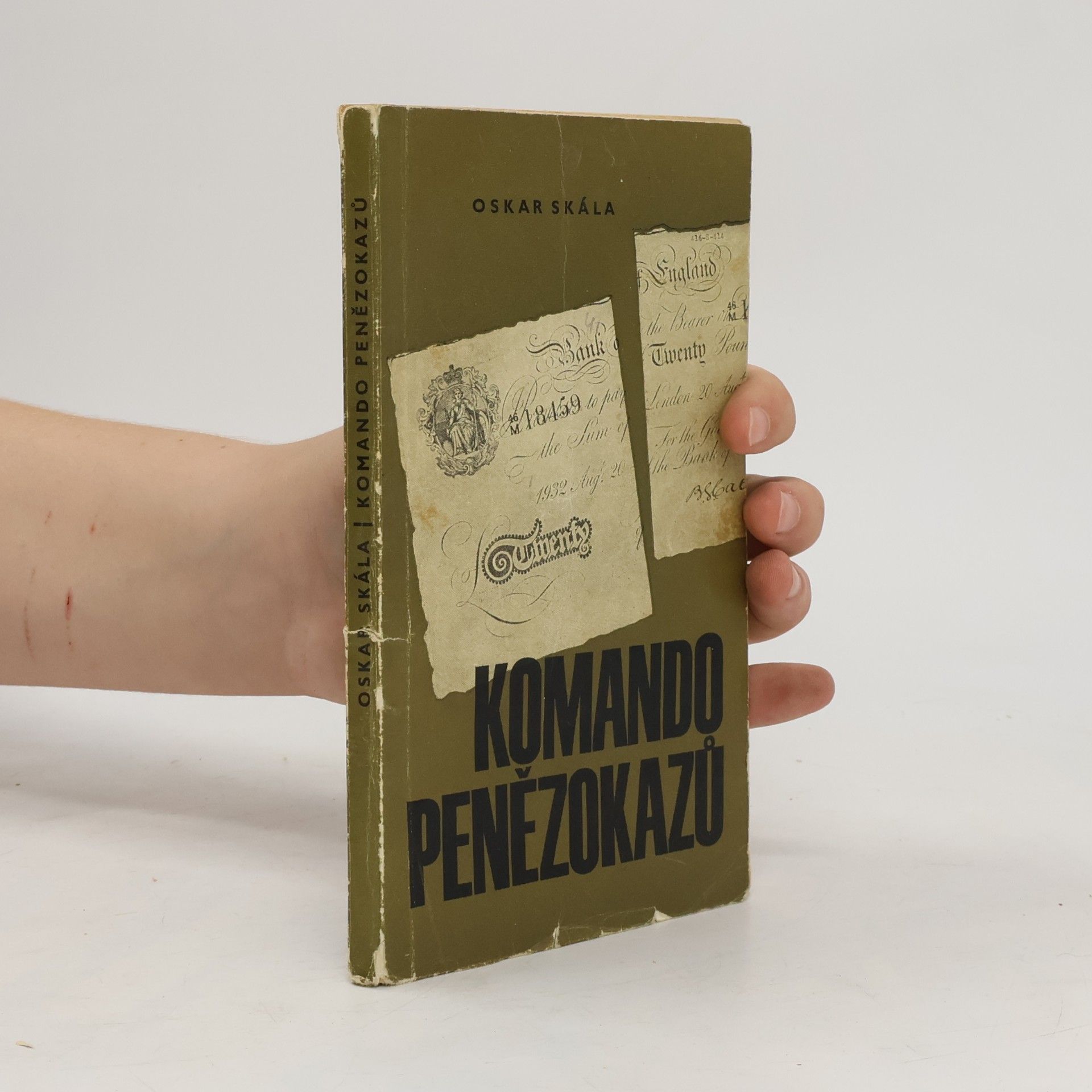Oskar Skála Komando penězokazů