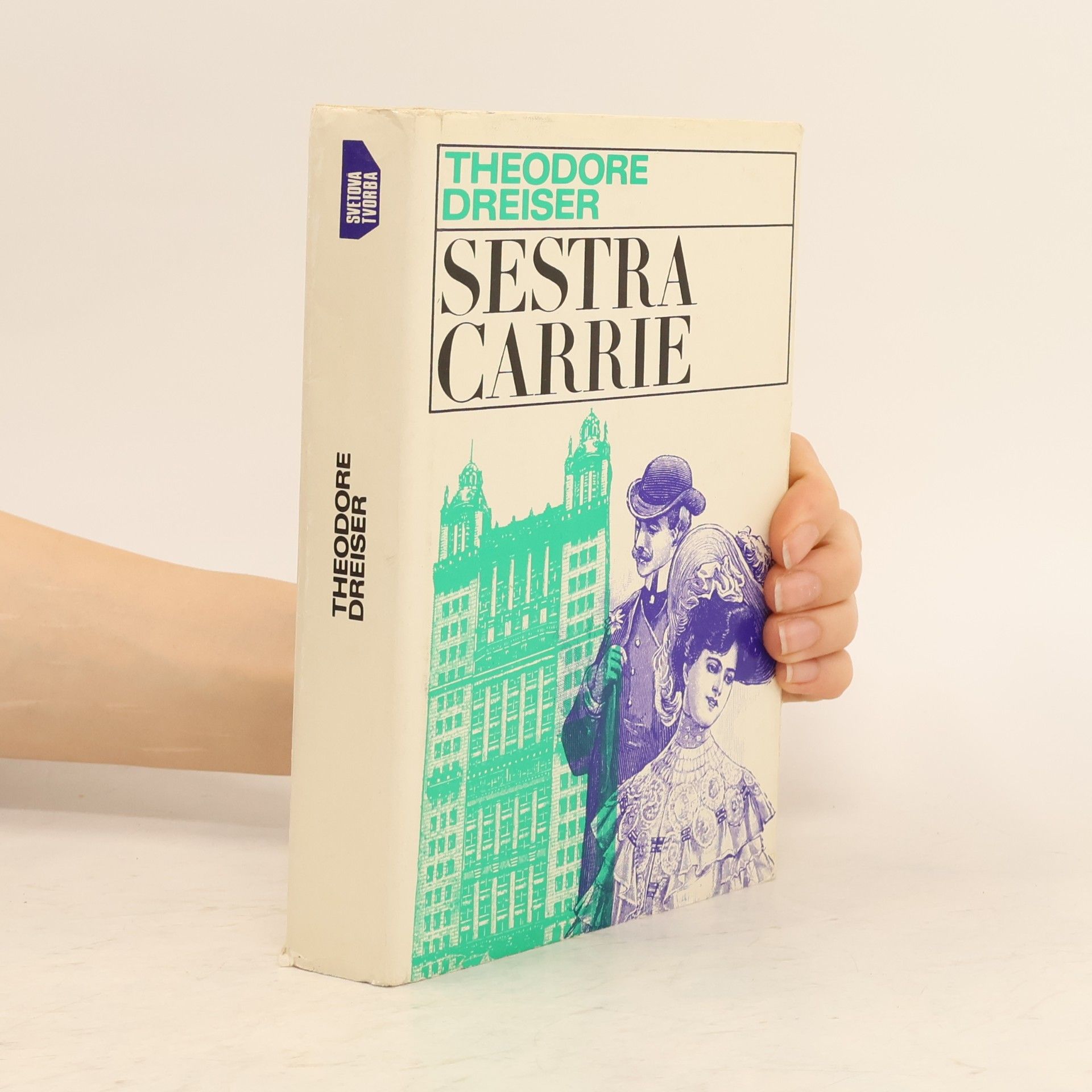Theodore Dreiser Sestra Carrie