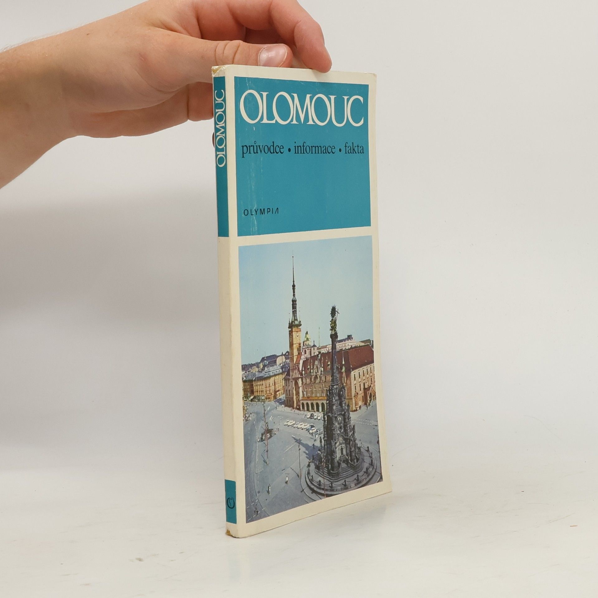 Autorenkollektiv Olomouc : Průvodce, informace, fakta