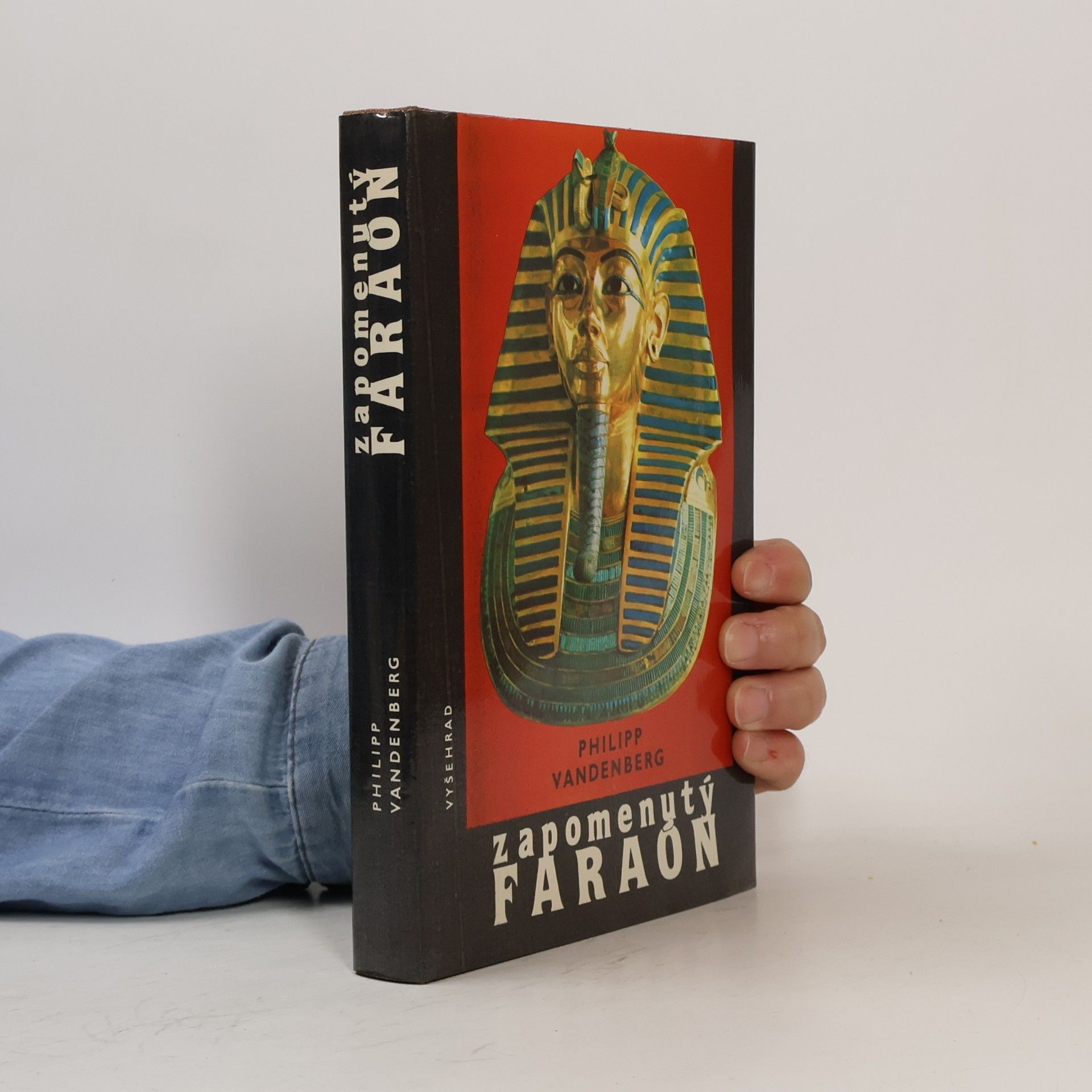 Philipp Vandenberg Zapomenutý faraon