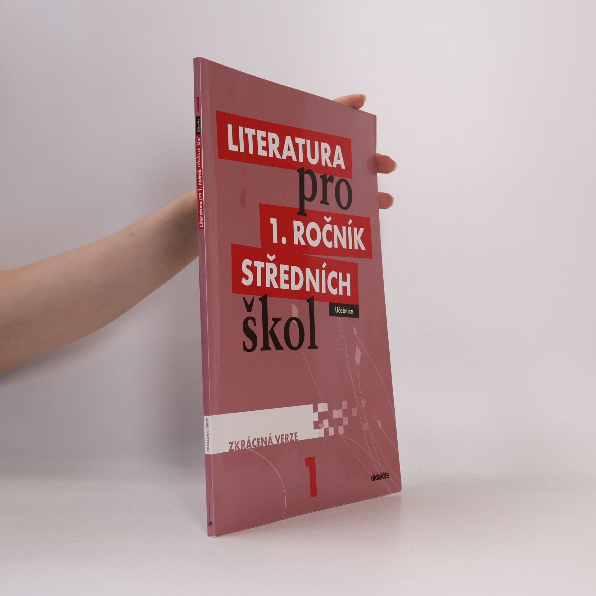 Renata Bláhová Literatura pro 1. ročník středních škol : zkrácená verze: Učebnice