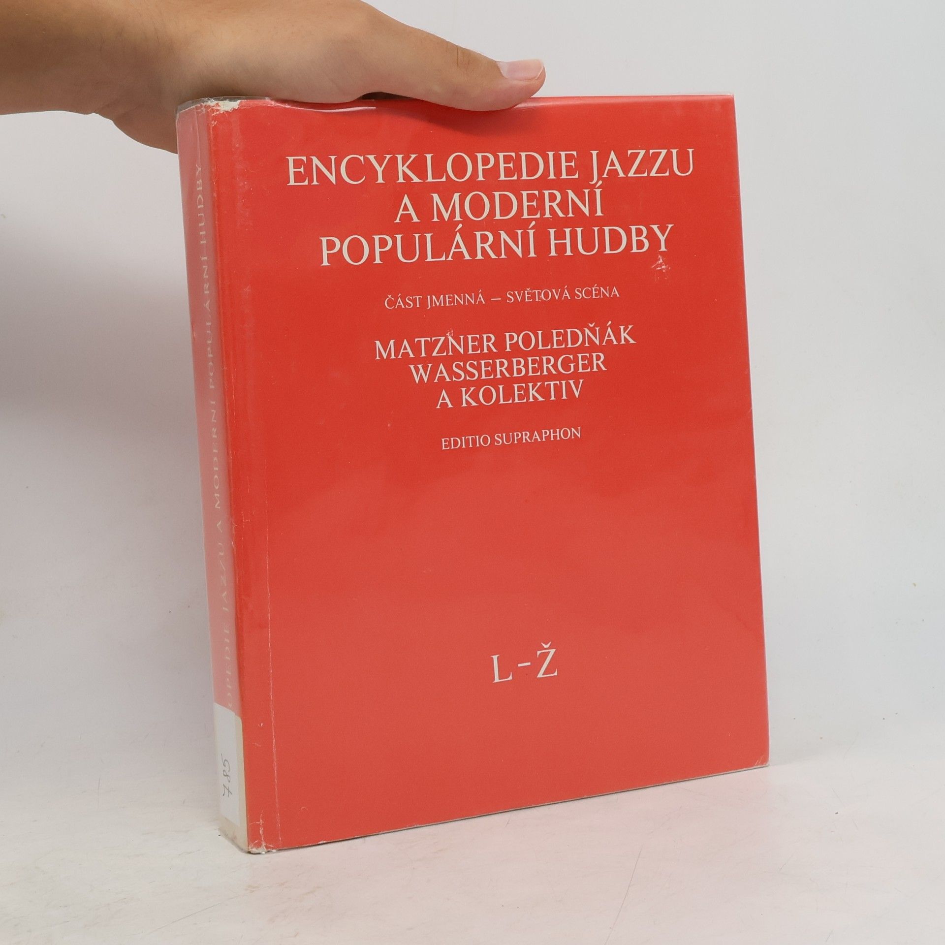 Encyklopedie jazzu a moderní populární hudby II. Část jmenná - světová scéna. L-Ž