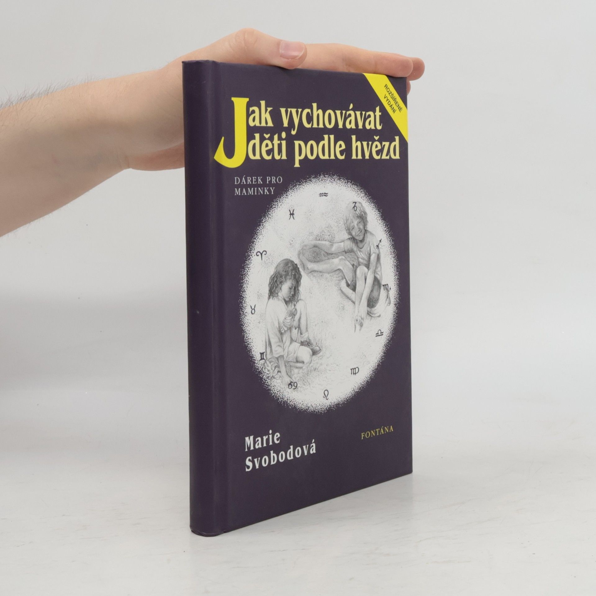 Marie Svobodová Jak vychovávat děti podle hvězd