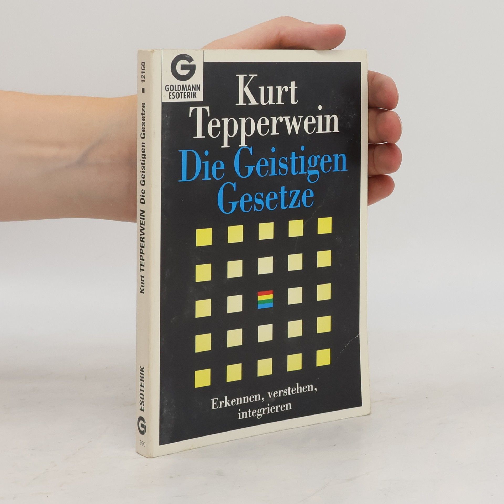 Kurt Tepperwein Die Geistigen Gesetze