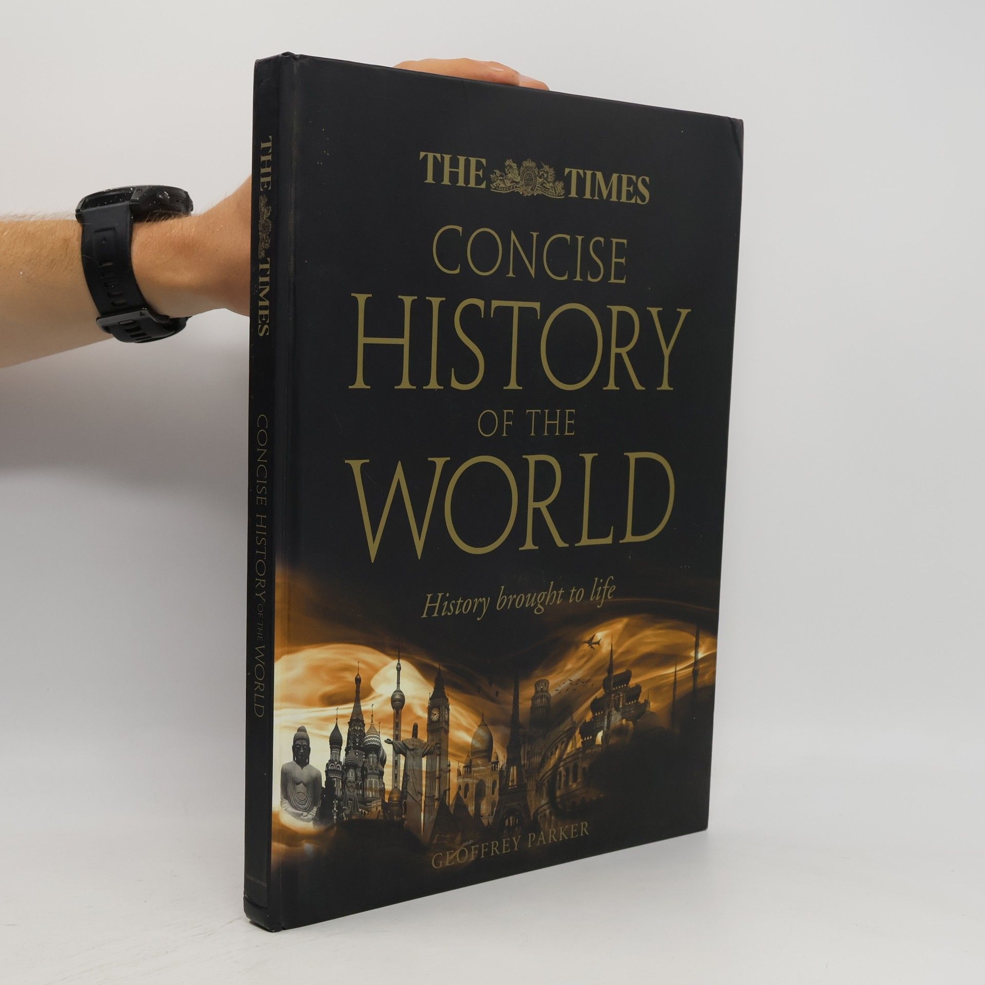 Noel Geoffrey Parker Concise History of the World