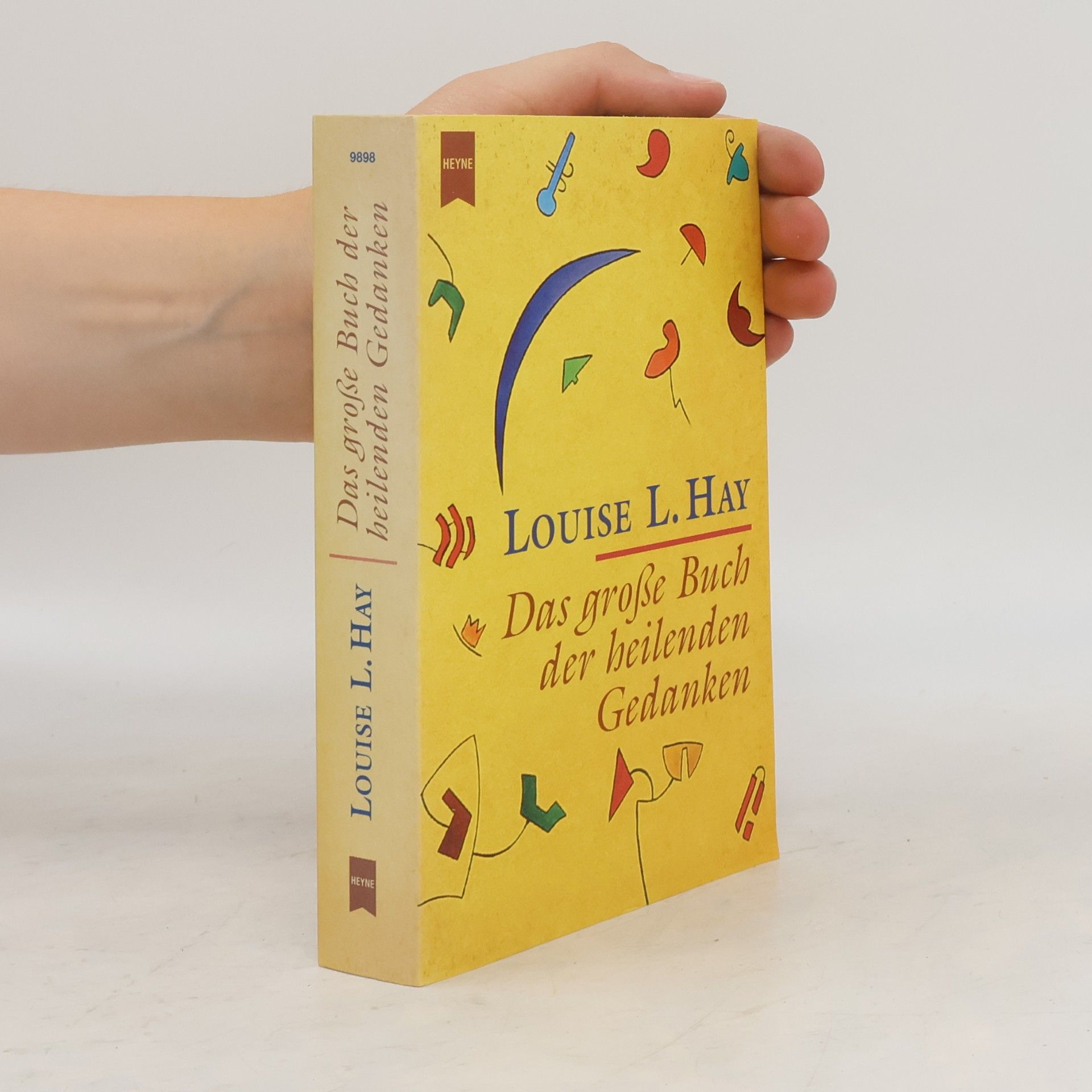 Louise Lynn Hay Das große Buch der heilenden Gedanken