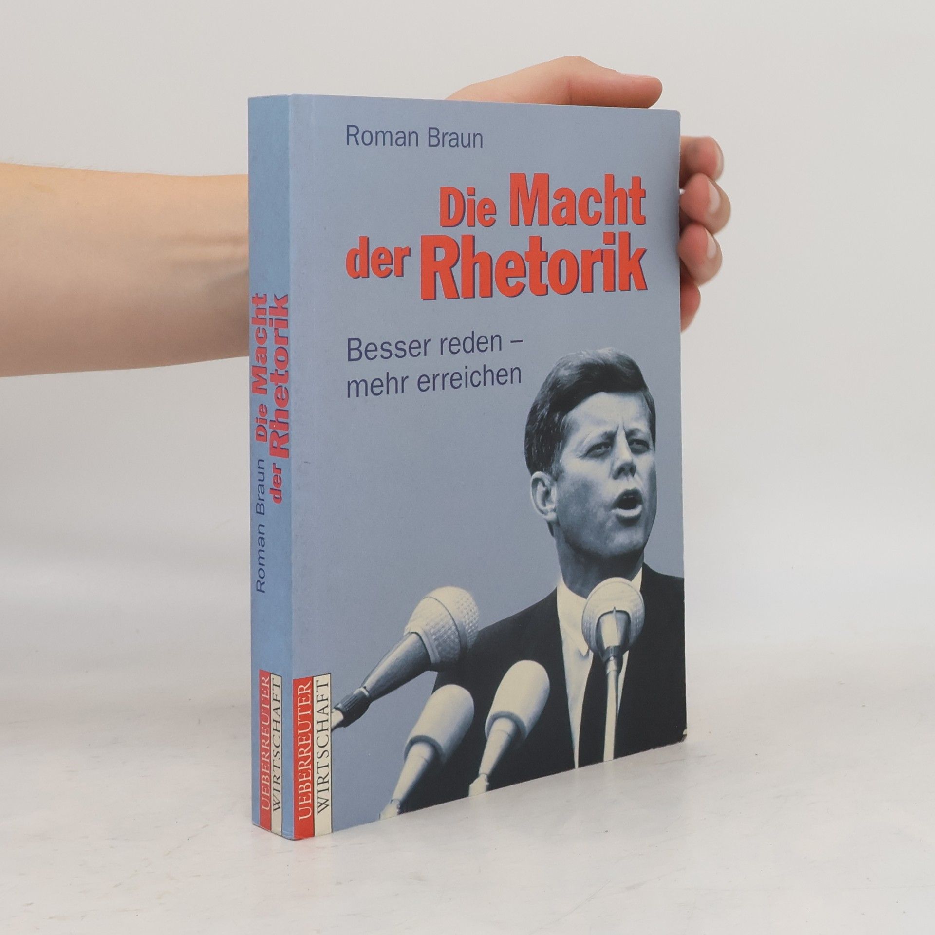 Roman Braun Die Macht der Rhetorik