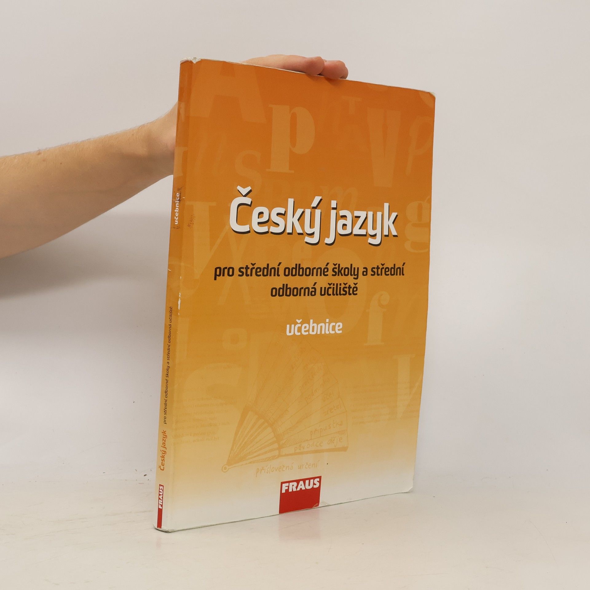 Jana Hoffmannová Český jazyk pro střední odborné školy a střední odborná učiliště
