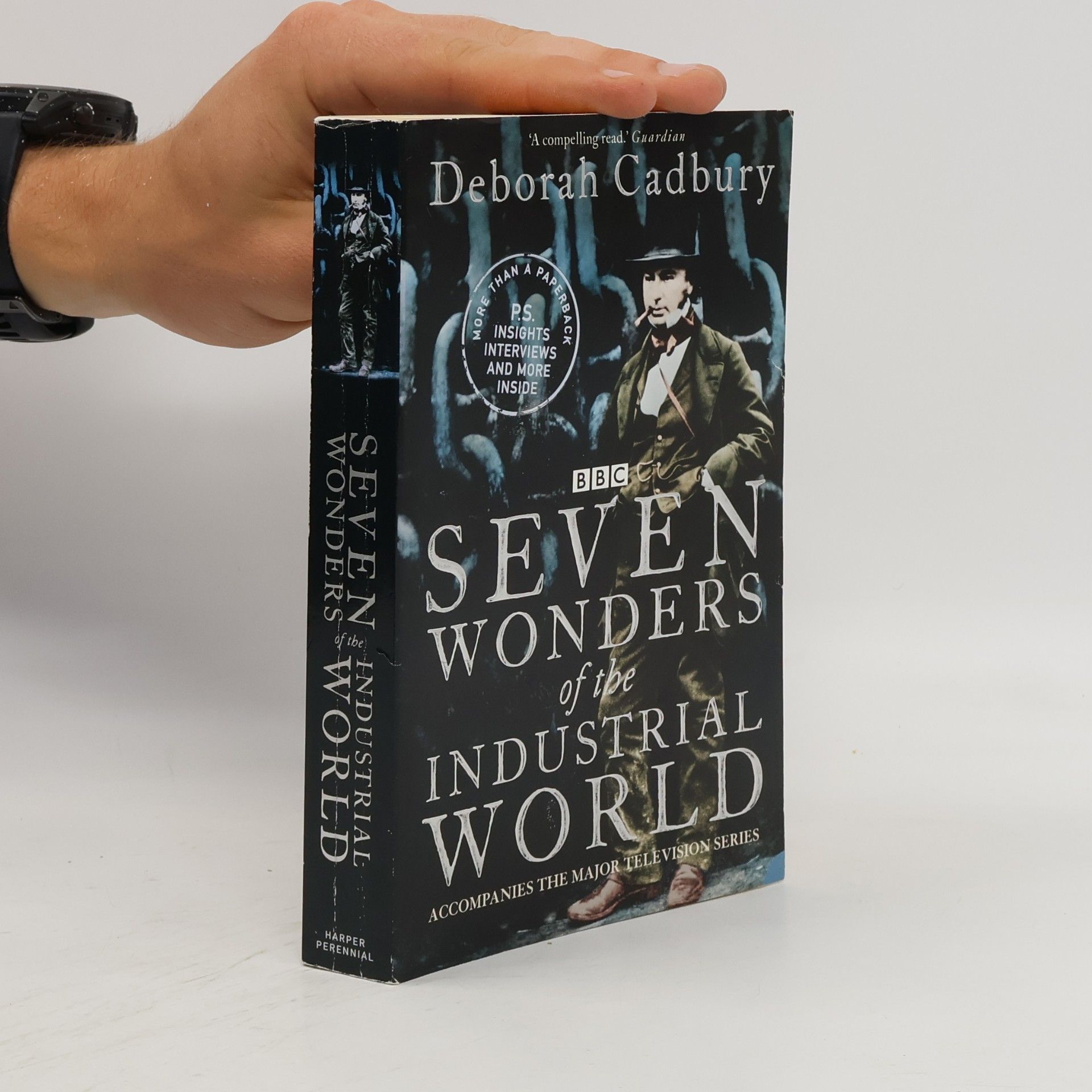 Deborah Cadbury Seven Wonders of the Industrial World