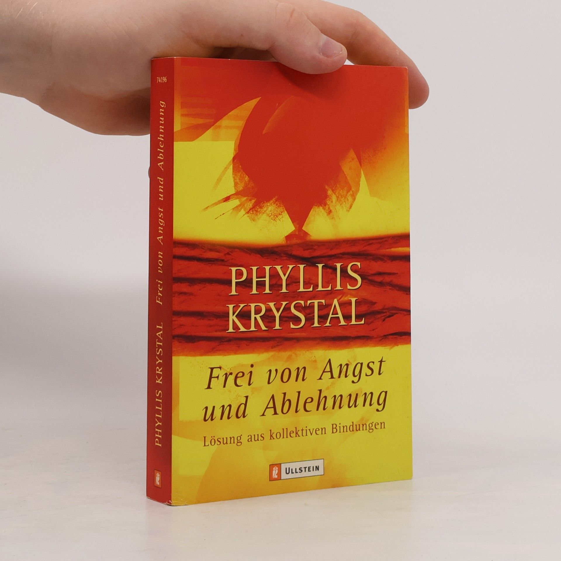 Phyllis Krystal Frei von Angst und Ablehnung