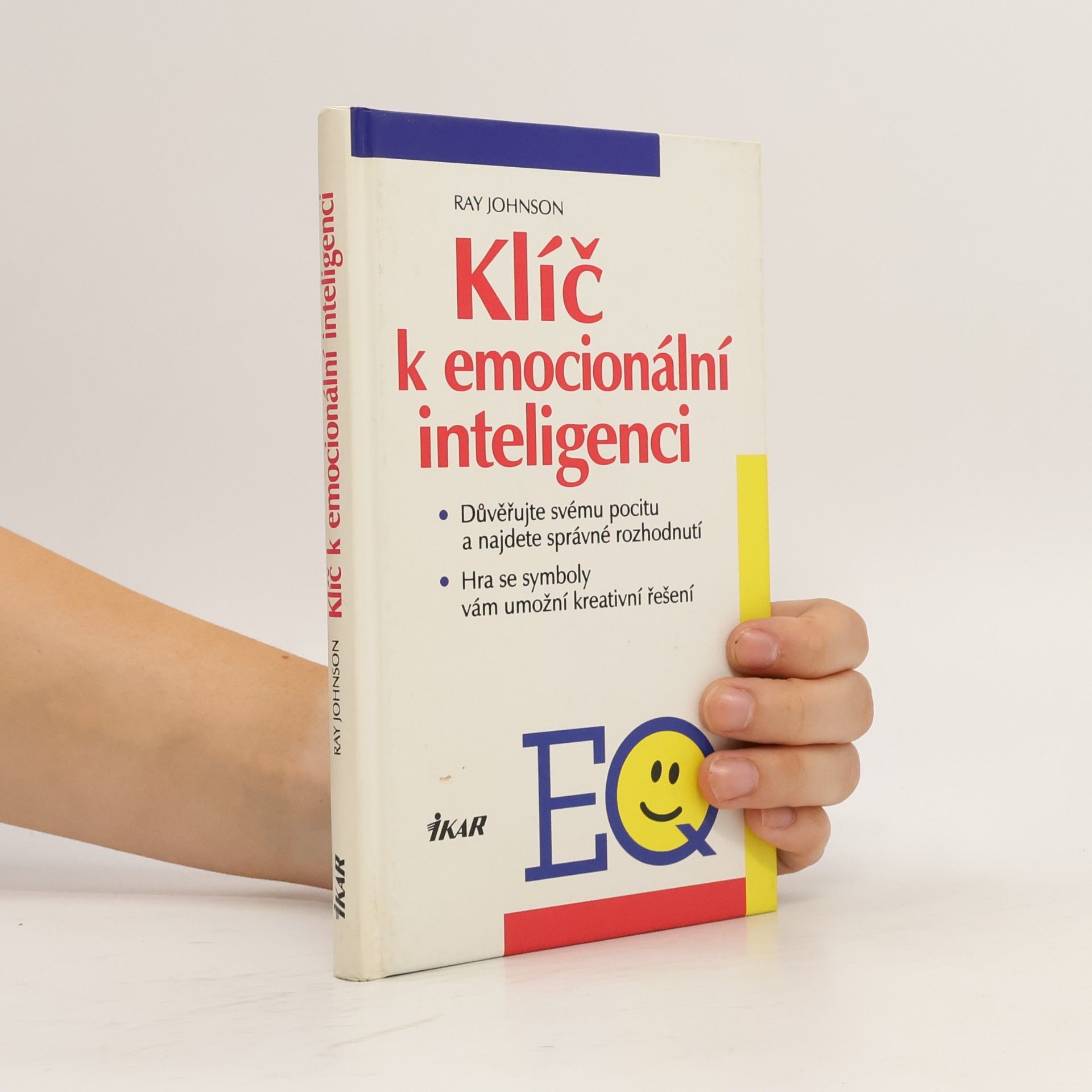 Ray Johnson Klíč k emocionální inteligenci