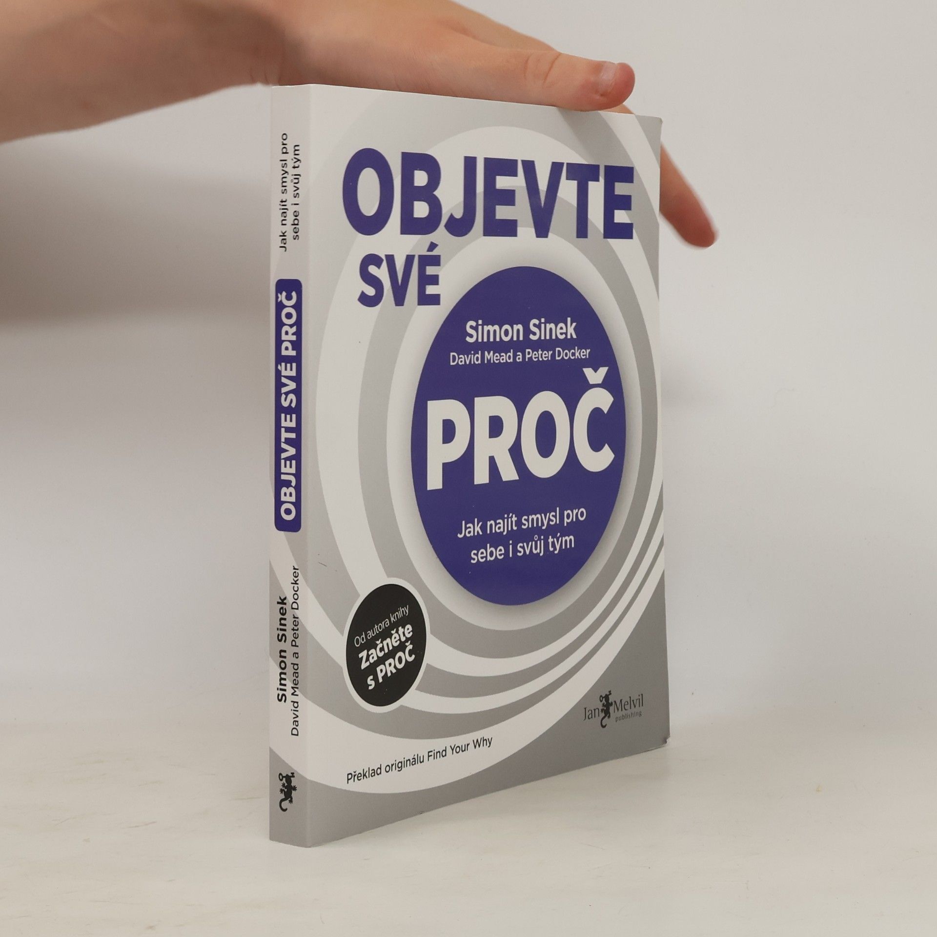 Simon Sinek Objevte své proč