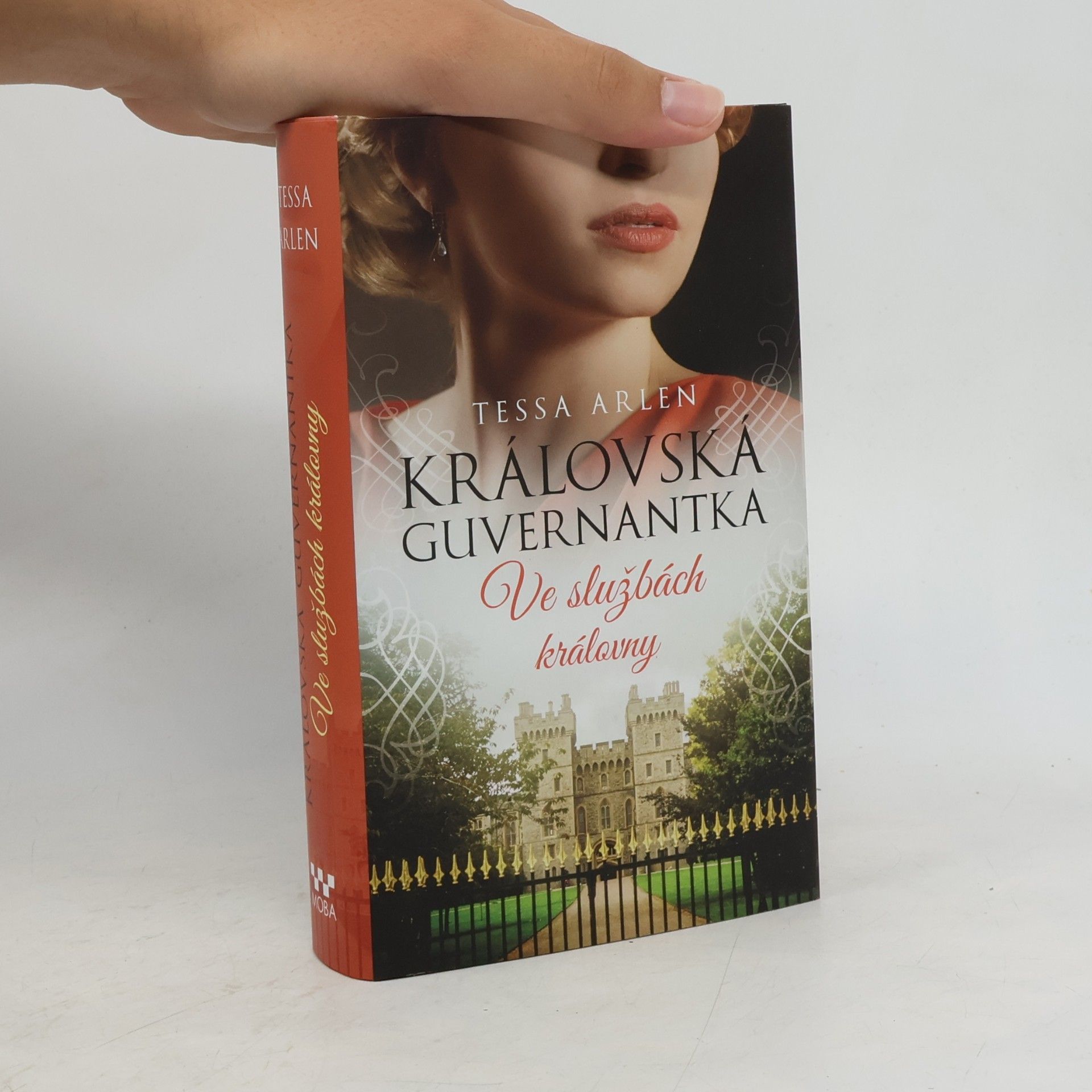 Tessa Arlen Královská guvernantka. Ve službách královny
