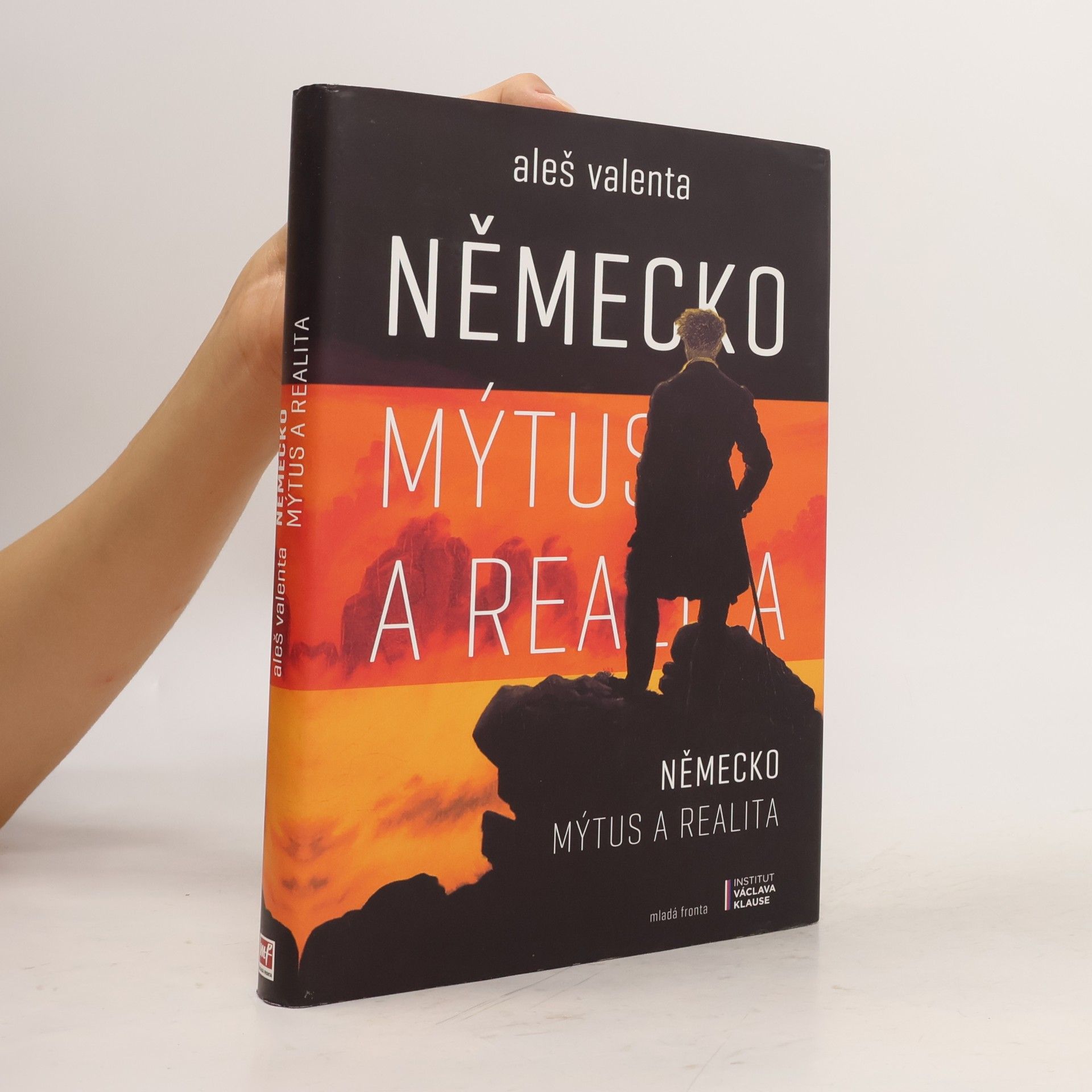 Aleš Valenta Německo. Mýtus a realita. Politika v SRN 1998-2017