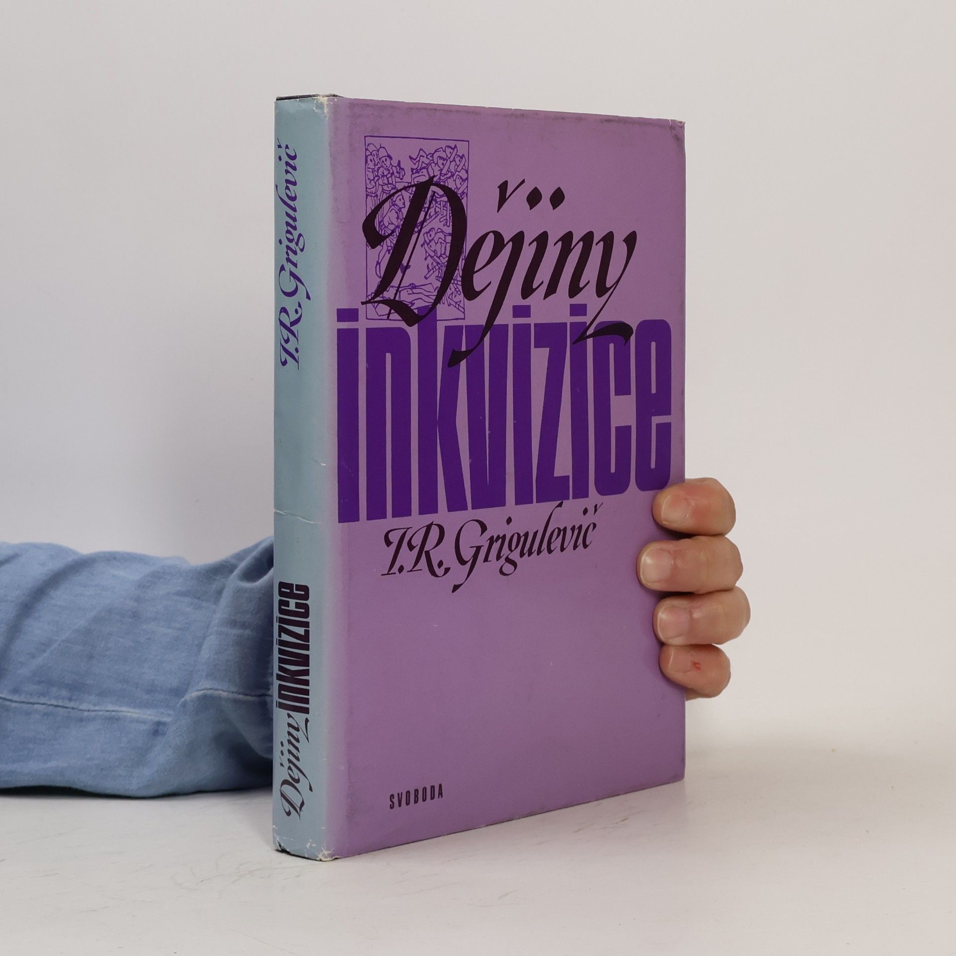 I. R. Grigulevič Dějiny inkvizice