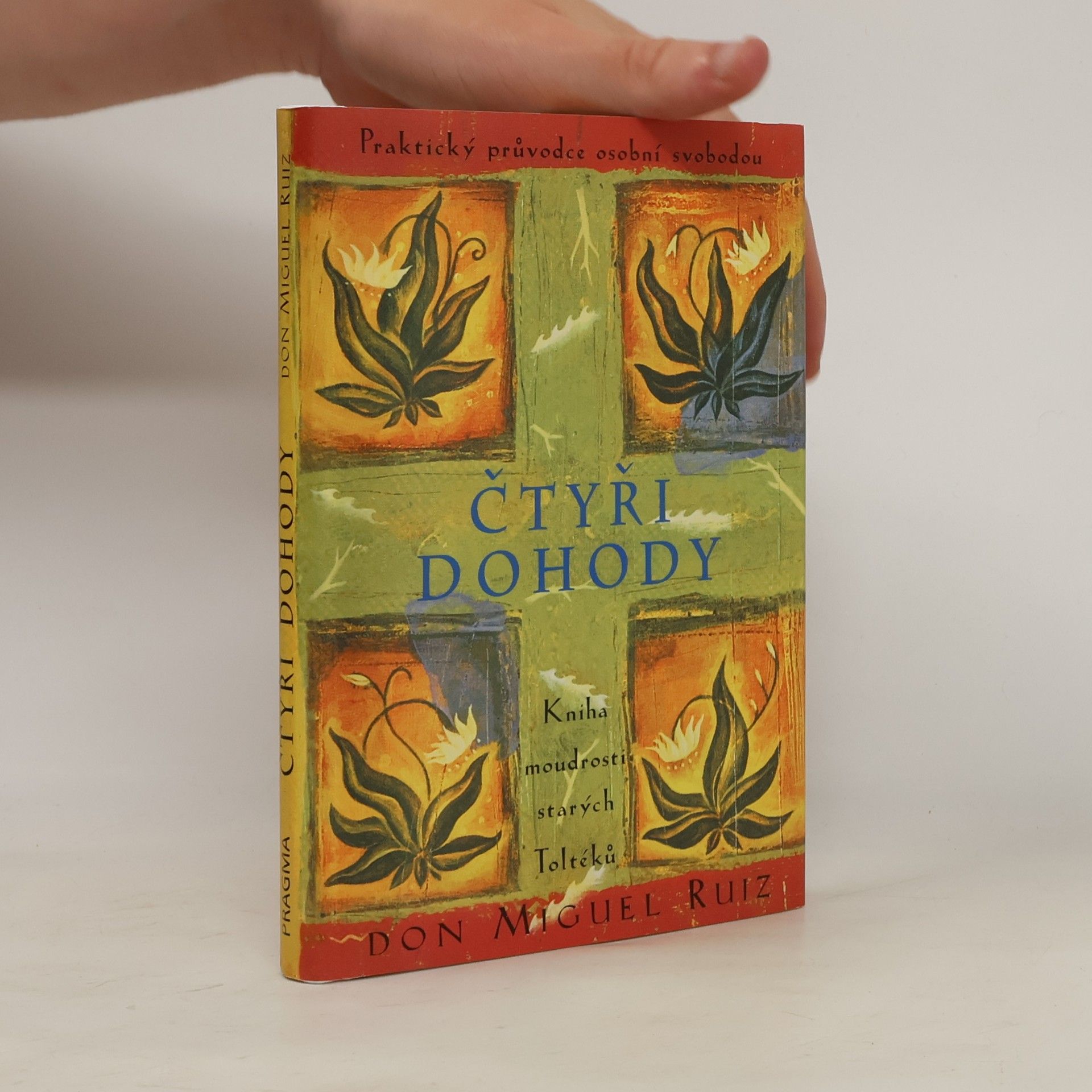 Don Miguel Ruiz Čtyři dohody